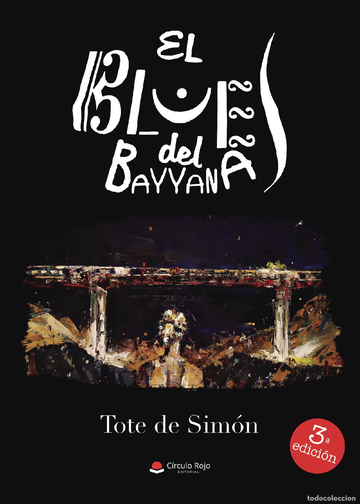 Libros: El blues del Bayyana - Tote de Sim&oacute;n - Foto 1