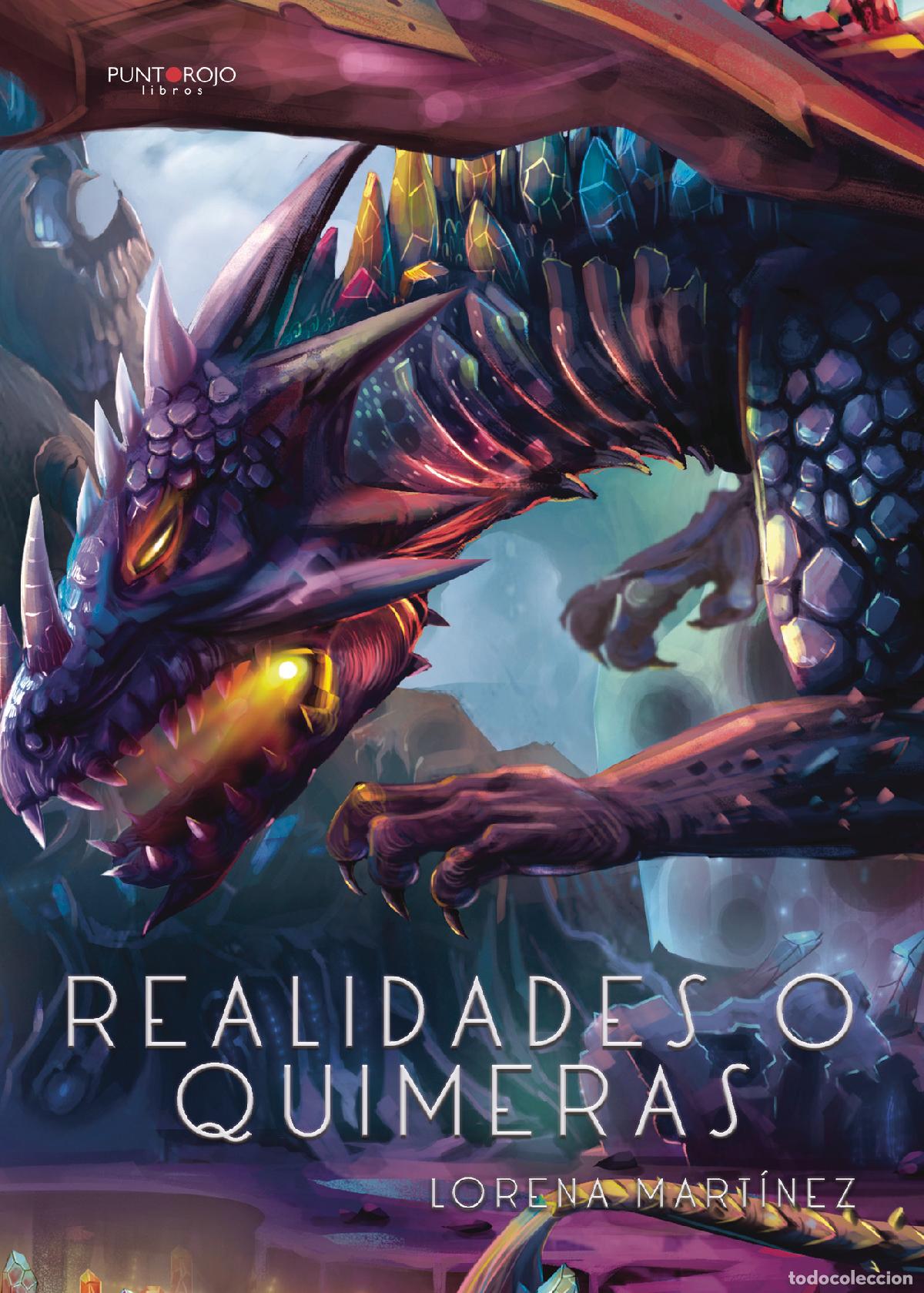 Libros: Realidades o quimeras - Lorena Mart&iacute;nez Mart&iacute;nez - Foto 1