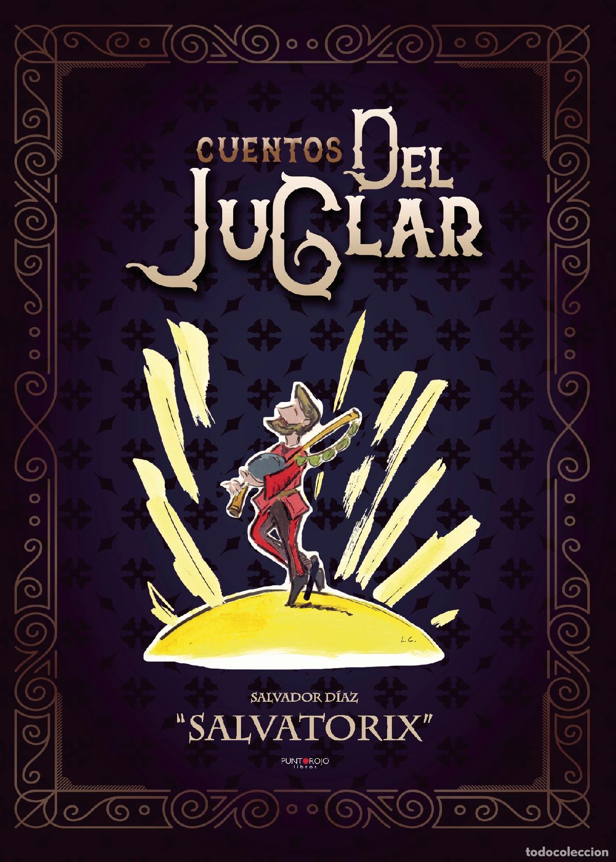 Libros: Cuentos del Juglar - Salvatorix - Foto 1