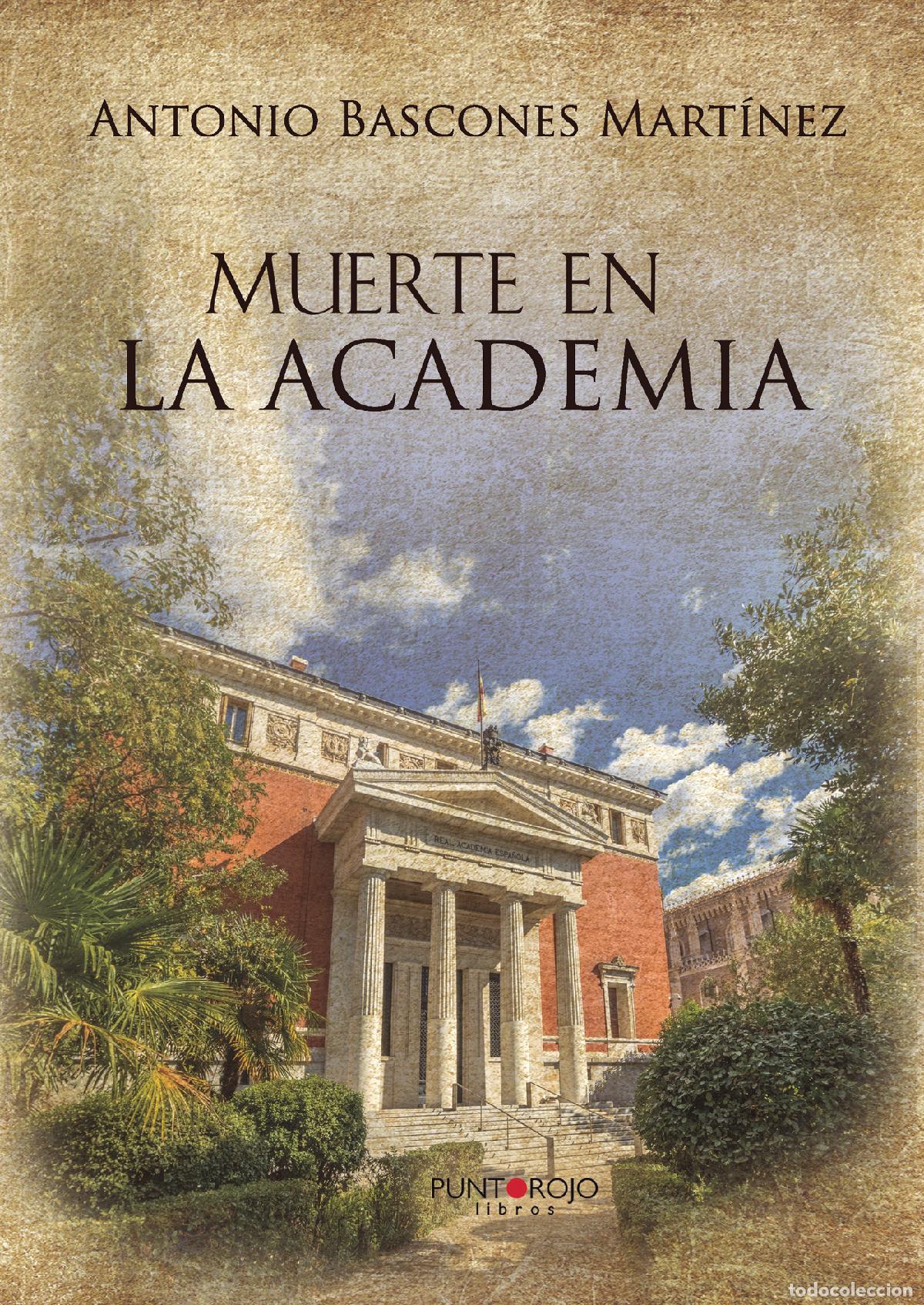 Libros: Muerte en la Academia - Antonio Bascones Mart&iacute;nez - Foto 1