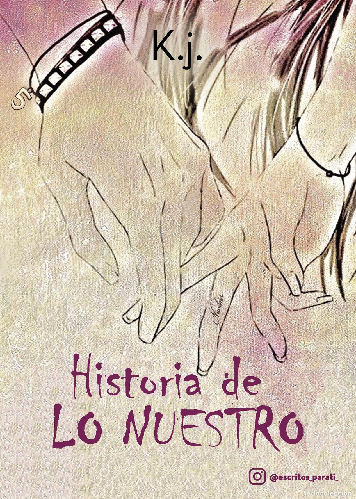 Libros: Historia de lo nuestro - K.j - Foto 1