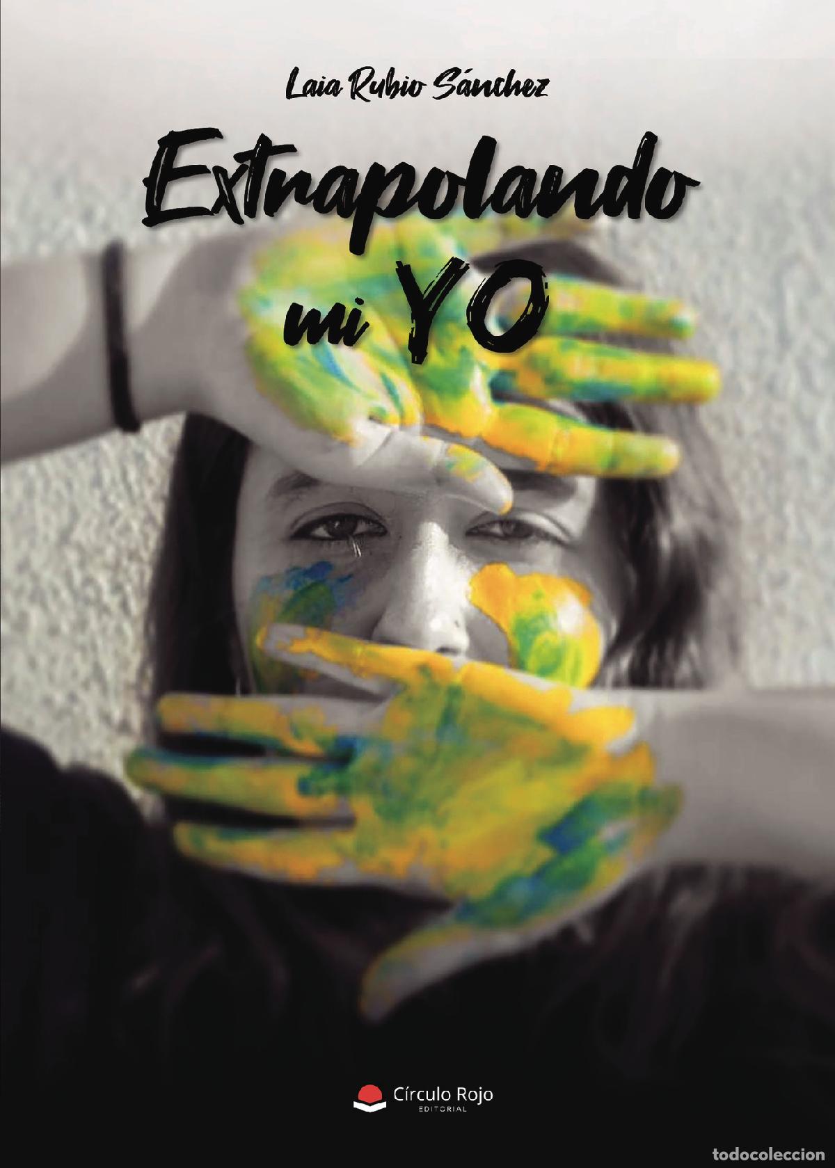 Libros: Extrapolando mi yo - Laia Rubio S&aacute;nchez - Foto 1