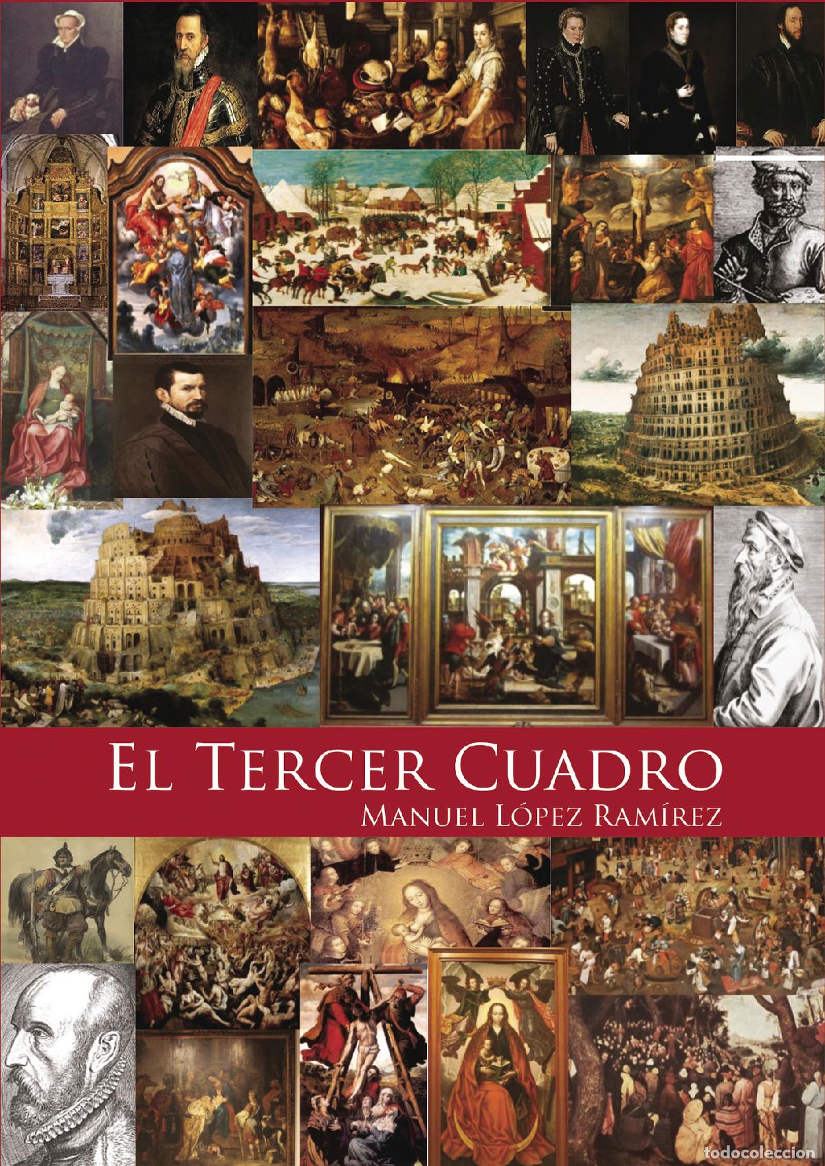 Libros: El tercer cuadro - Manuel L&oacute;pez Ram&iacute;rez - Foto 1