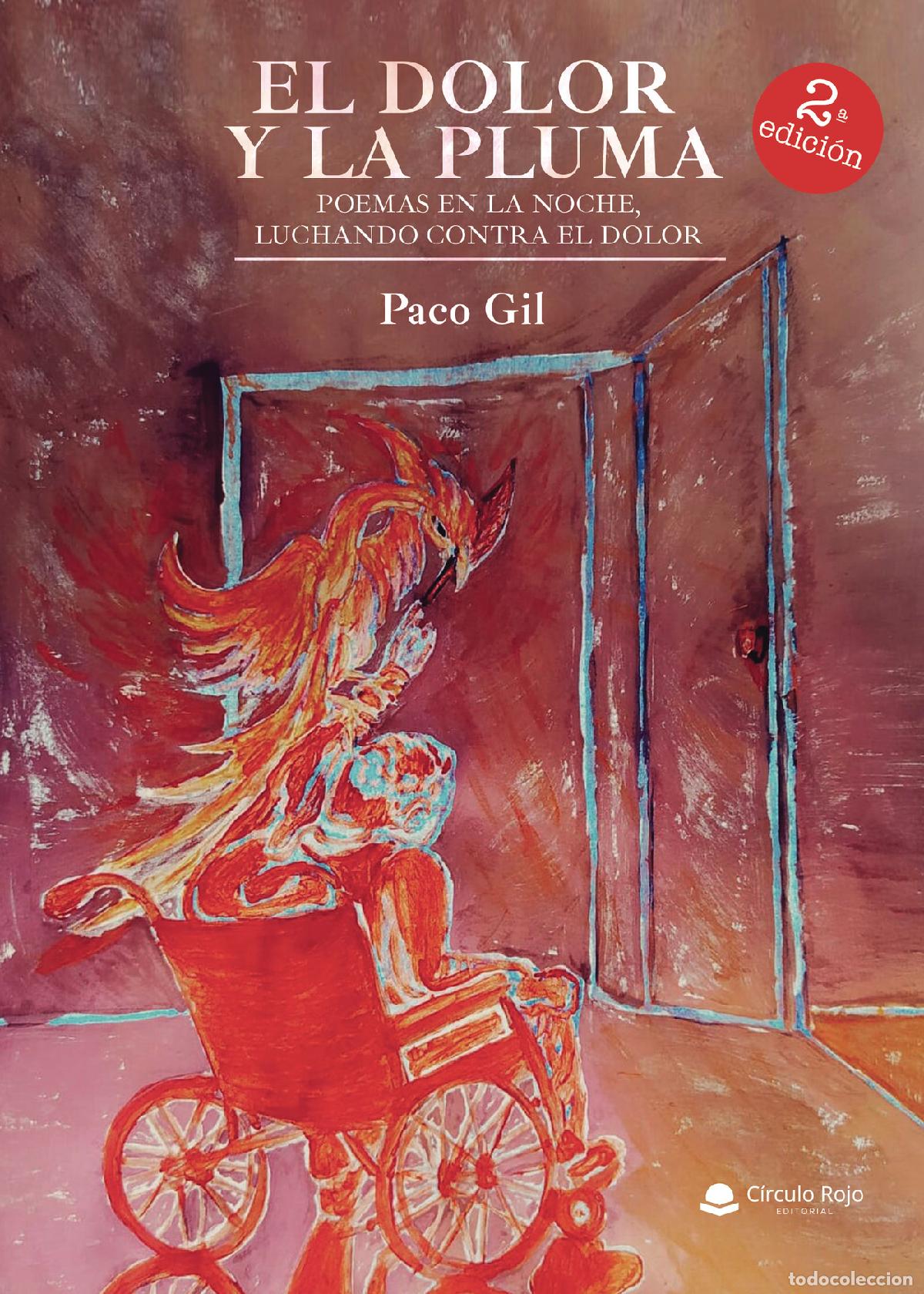 Libros: El dolor y la pluma - Paco Gil - Foto 1
