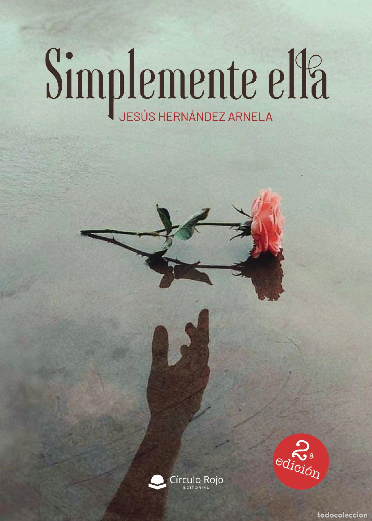 Libros: Simplemente ella - Jes&uacute;s Hern&aacute;ndez Arnela - Foto 1