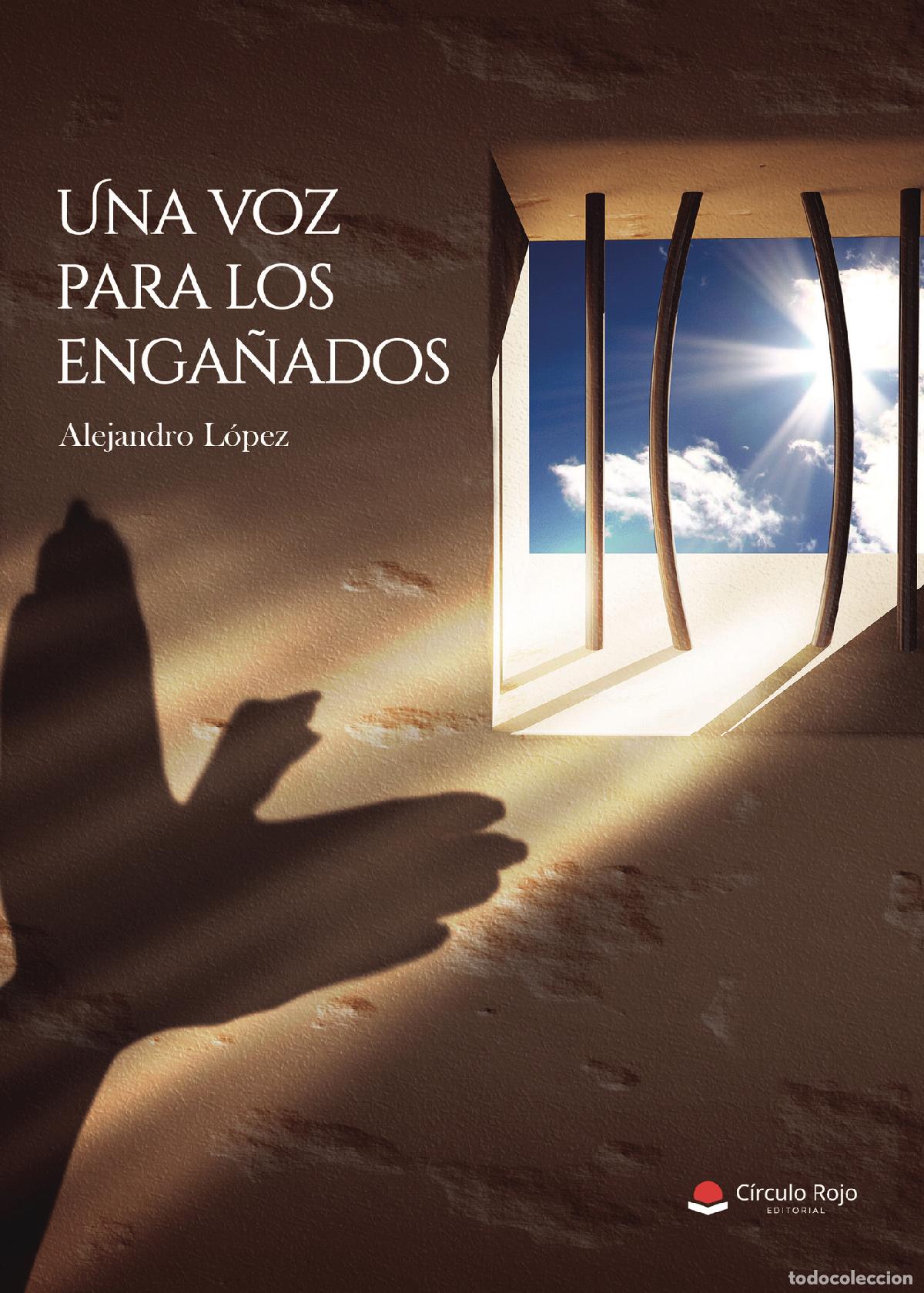 Libros: Una voz para los enga&ntilde;ados - Alejandro L&oacute;pez - Foto 1