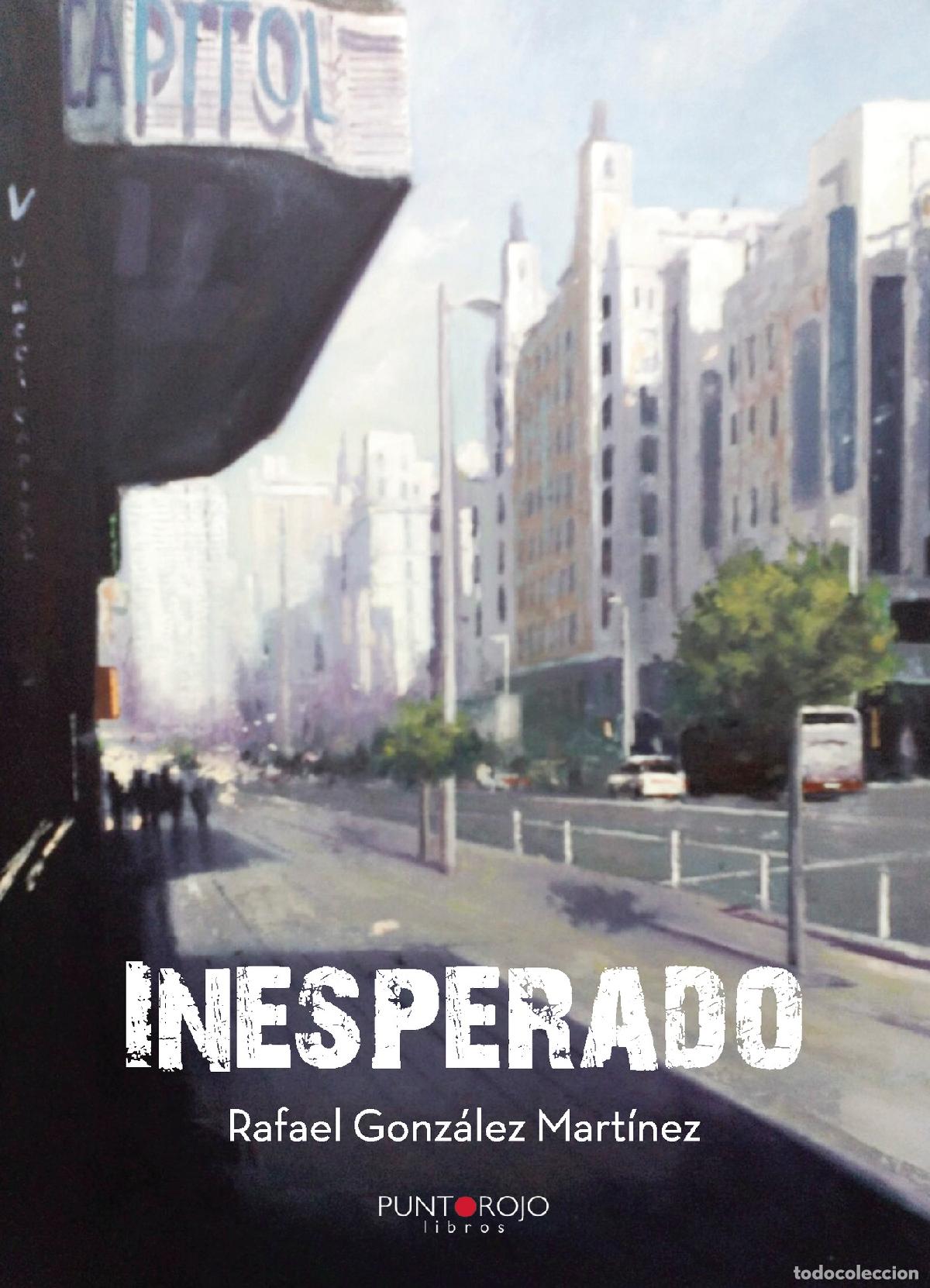 Libros: Inesperado - Rafael Gonz&aacute;lez Mart&iacute;nez - Foto 1