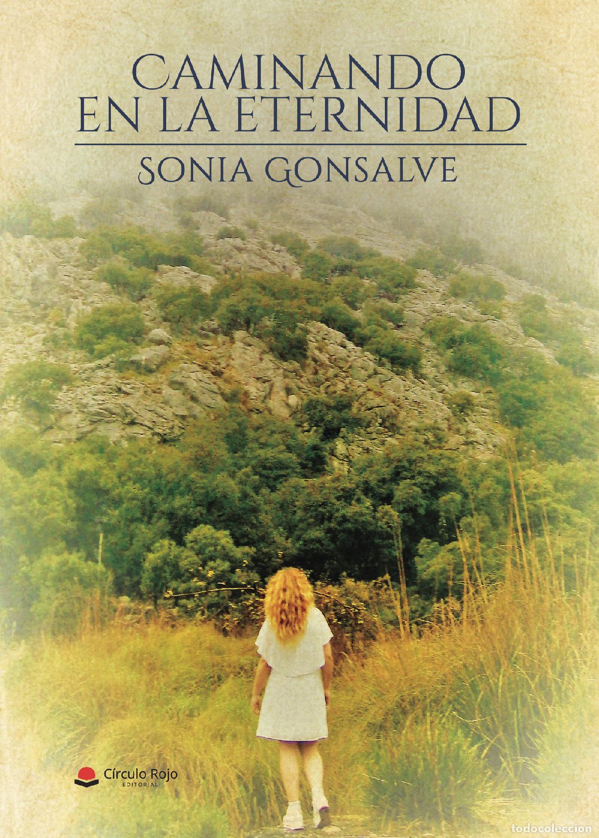 Libros: Caminando en la eternidad - Sonia Gonsalve - Foto 1