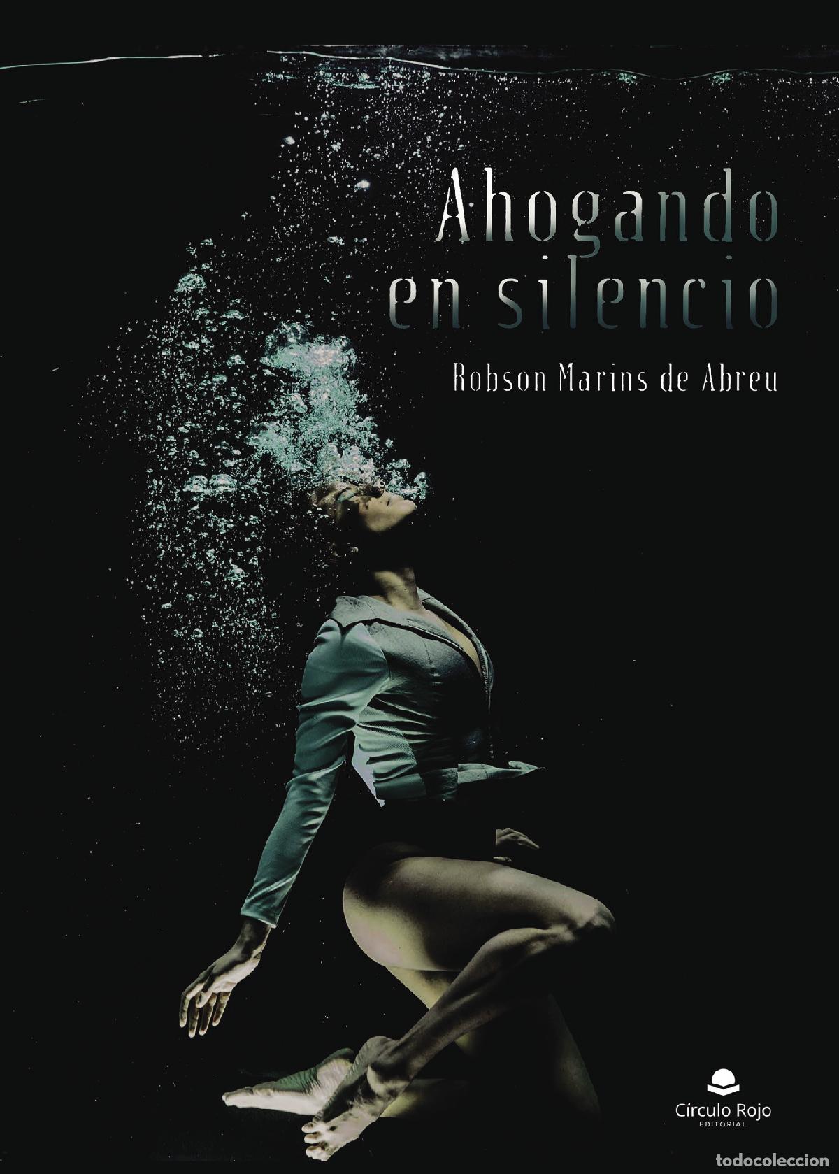 Libros: Ahogando en silencio - Robson Marins De Abreu - Foto 1