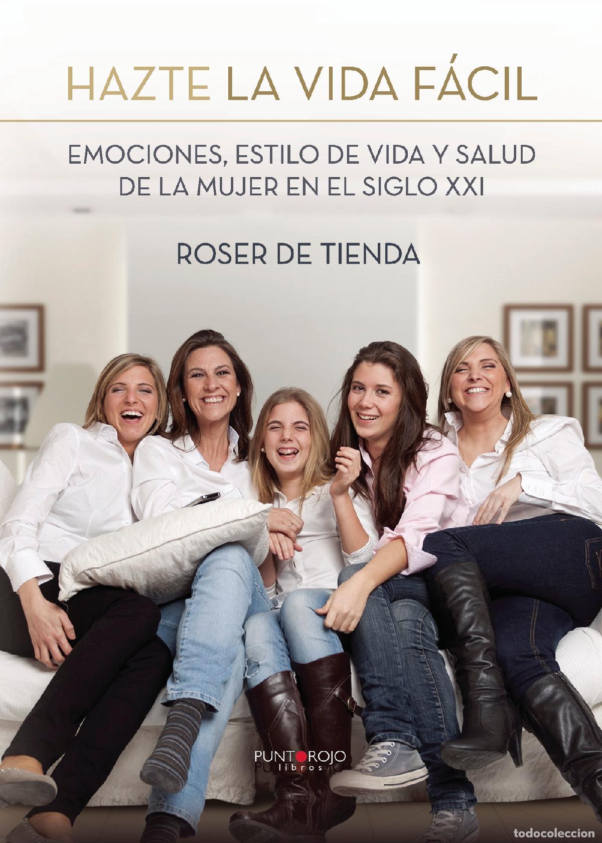 Libros: Hazte la vida f&aacute;cil - Roser de Tienda - Foto 1