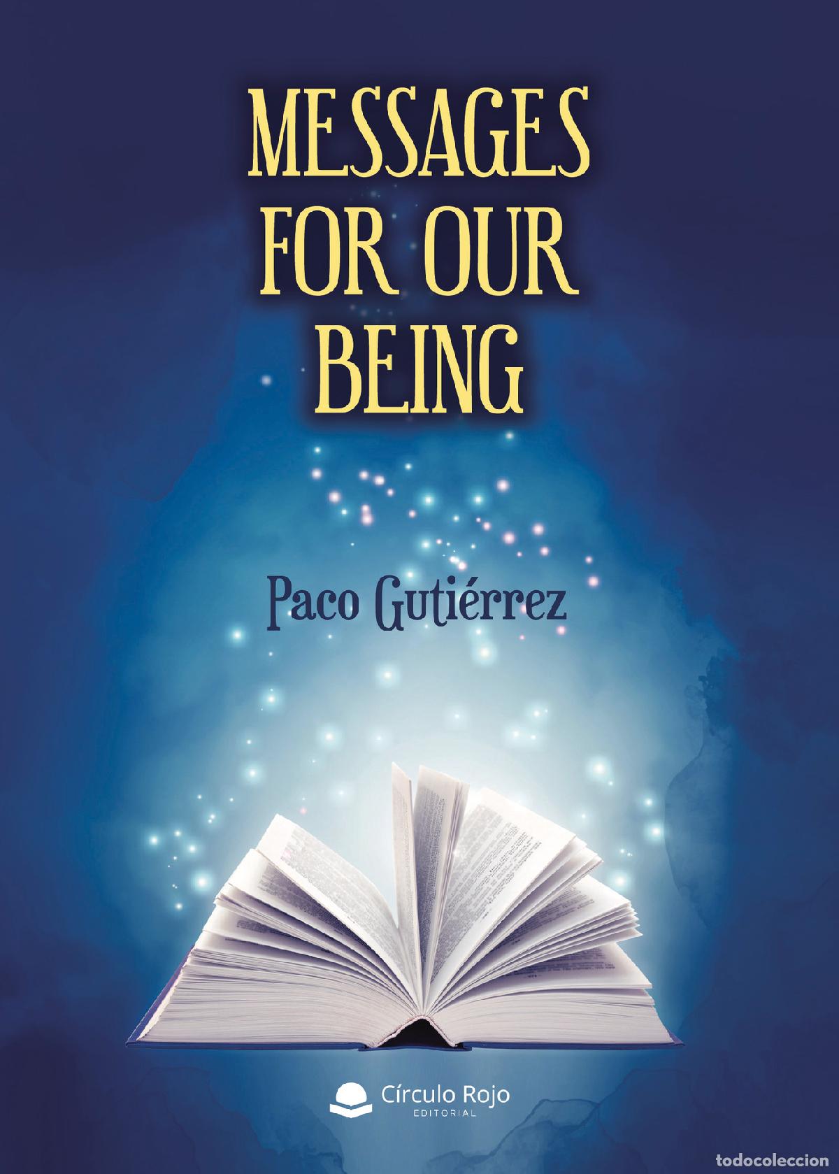 Libros: Messages For Our Being - Paco Guti&eacute;rrez - Foto 1