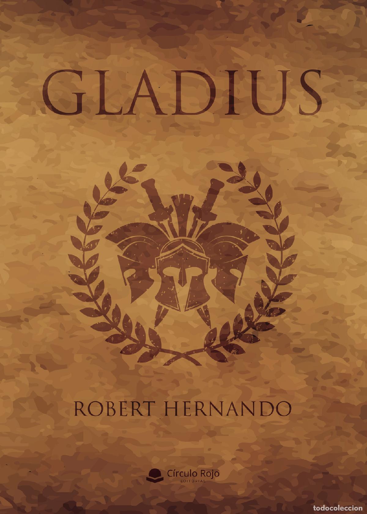 Libros: Gladius - Robert Hernando - Foto 1