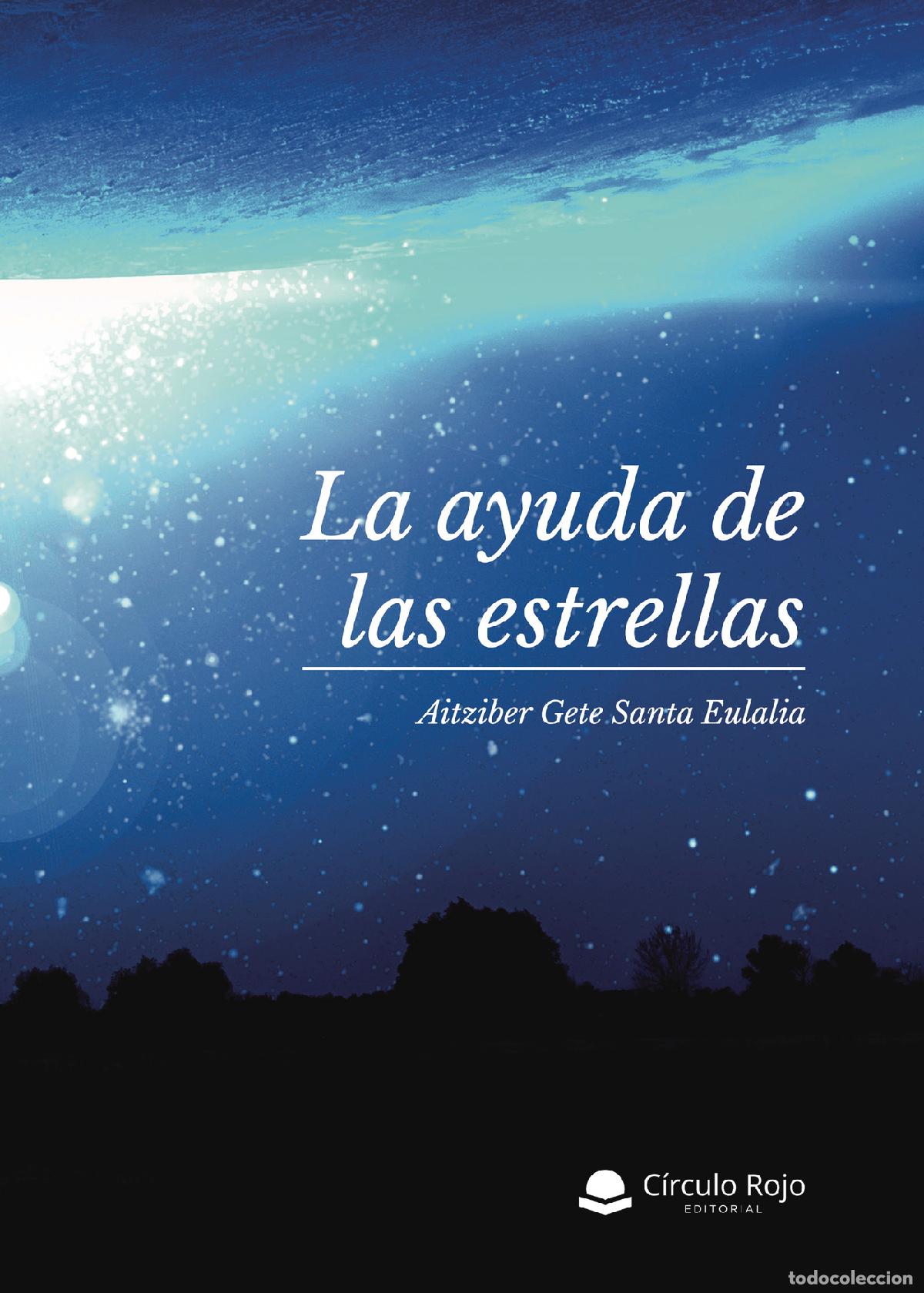 Libros: La ayuda de las estrellas - Aitziber Gete Santa Eulalia - Foto 1