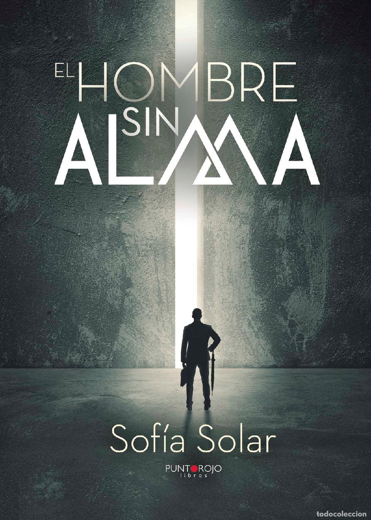 Libros: El hombre sin alma - Sof&iacute;a Solar - Foto 1