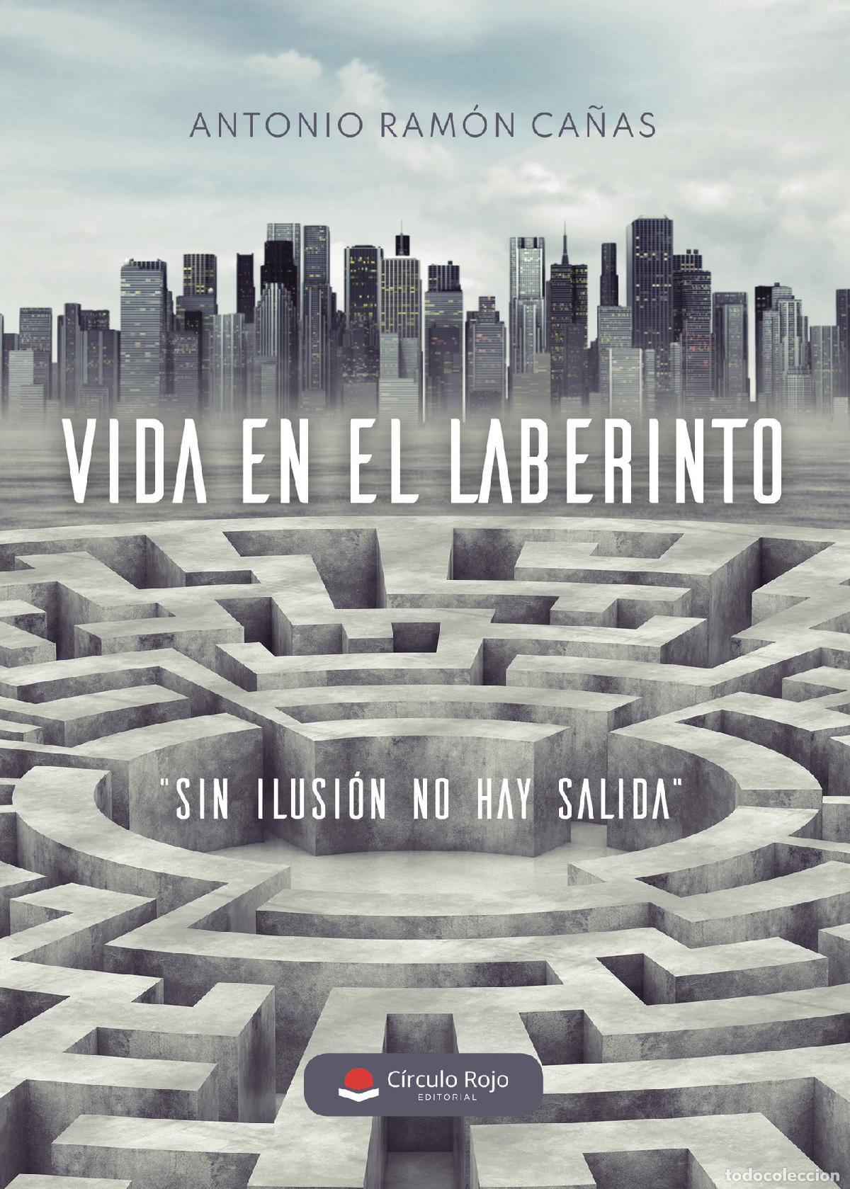 Libros: Vida en el laberinto - Antonio Ram&oacute;n Ca&ntilde;as - Foto 1