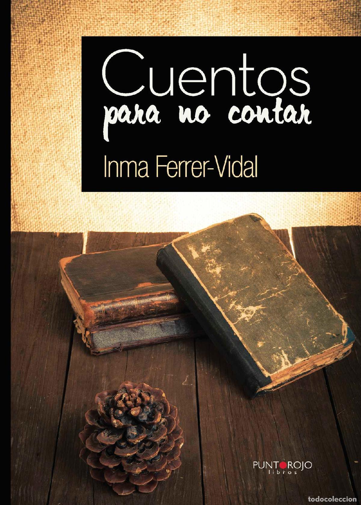 Libros: Cuentos para no contar - Inma Ferrer-Vidal - Foto 1