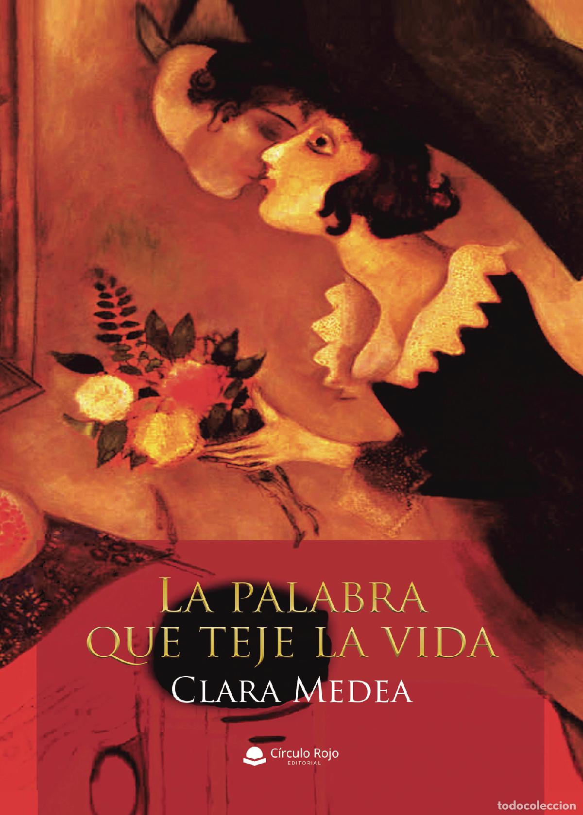 Libros: La palabra que teje la vida - Clara Medea - Foto 1