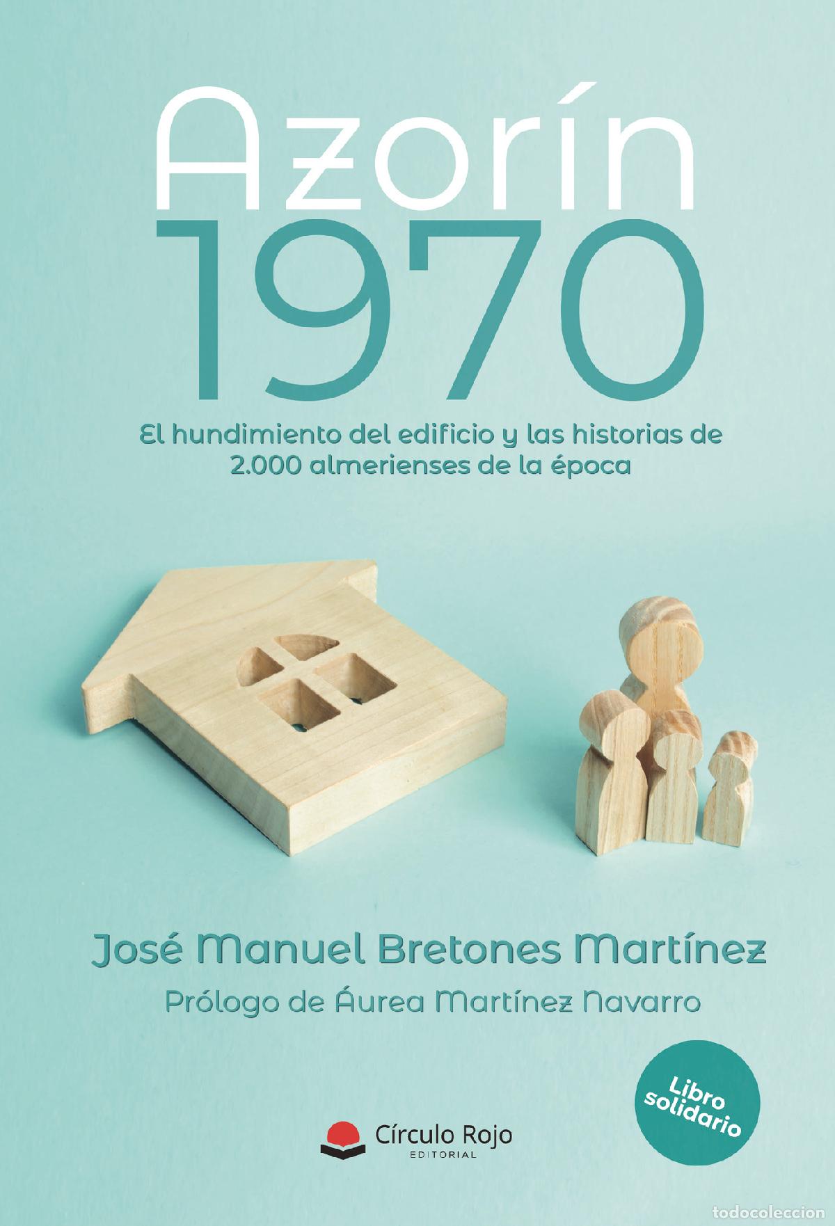 Libros: Azor&iacute;n 1970 - Jos&eacute; Manuel Bretones Mart&iacute;nez - Foto 1