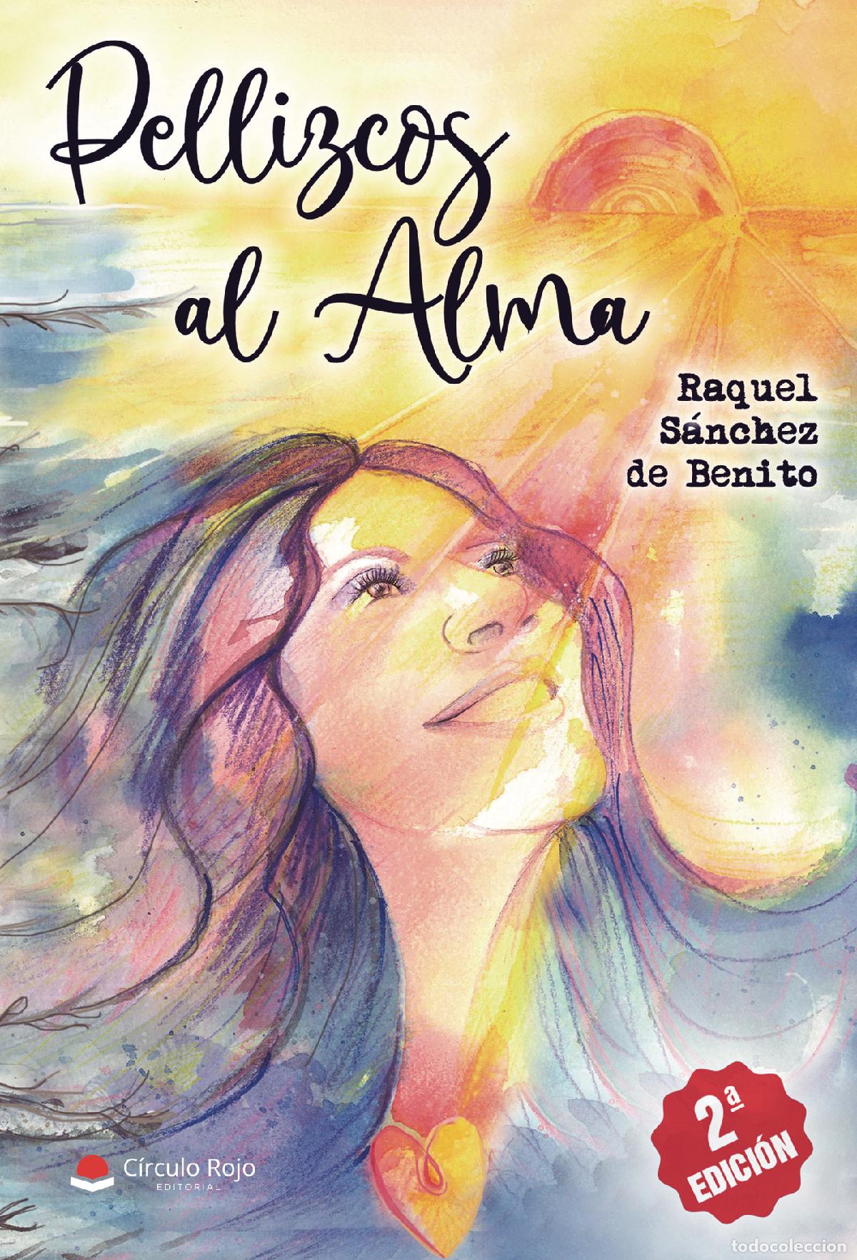 Libros: Pellizcos al Alma - Raquel S&aacute;nchez de Benito - Foto 1