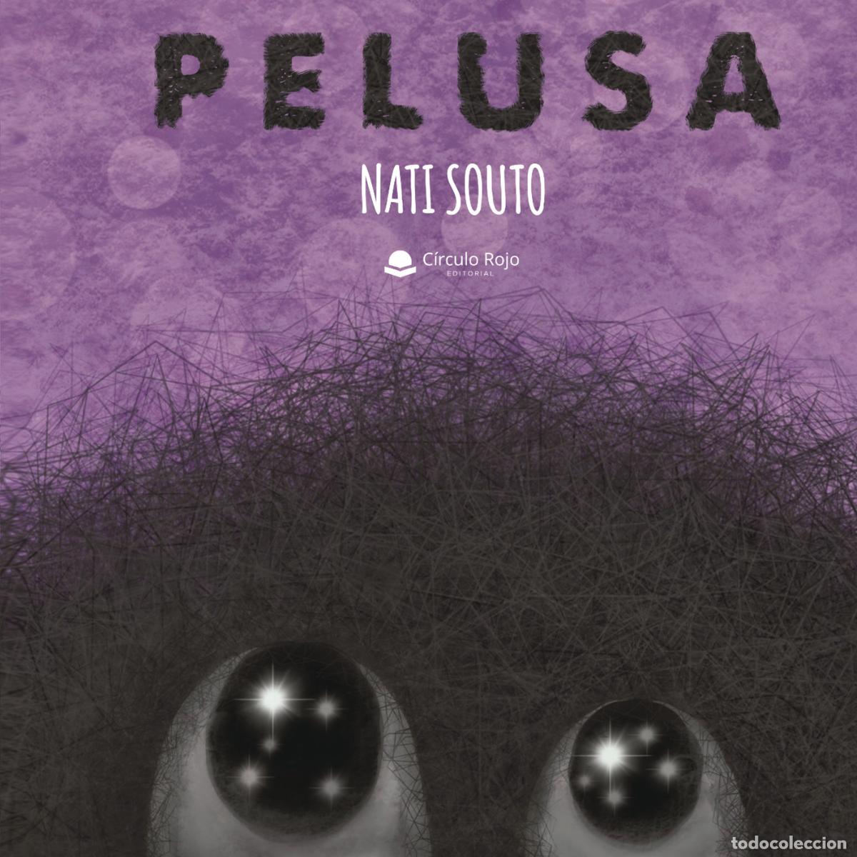 Libros: Pelusa - Nati Souto - Foto 1