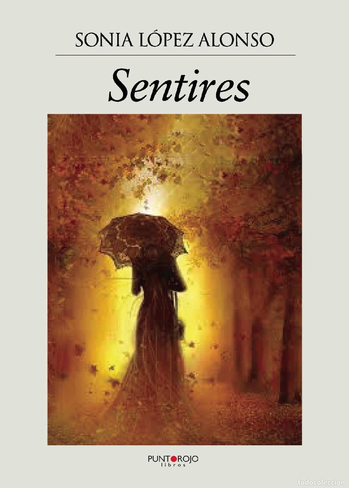 Libros: Sentires - Sonia L&oacute;pez Alonso - Foto 1