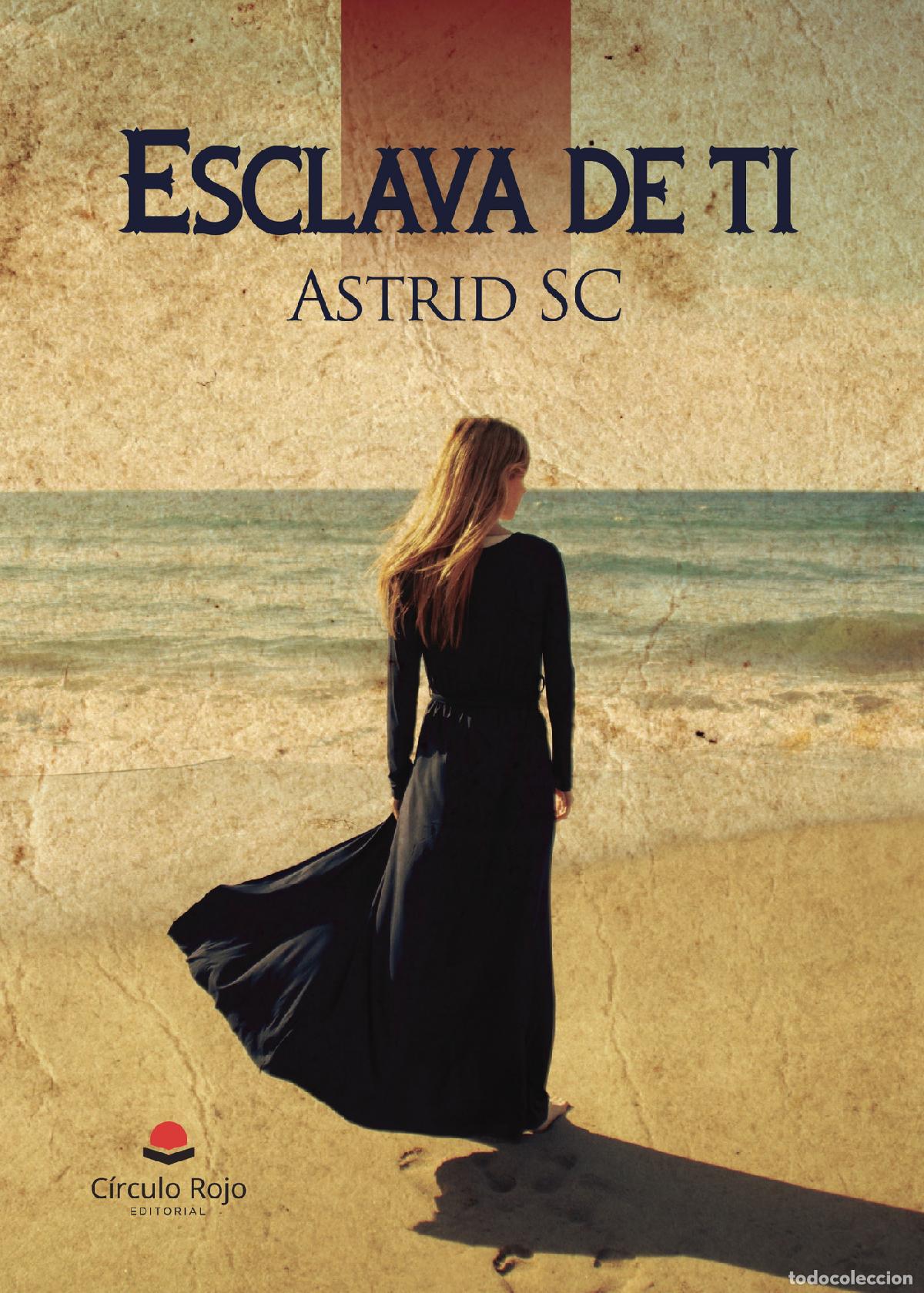 Libros: Esclava de ti - Astrid SC - Foto 1