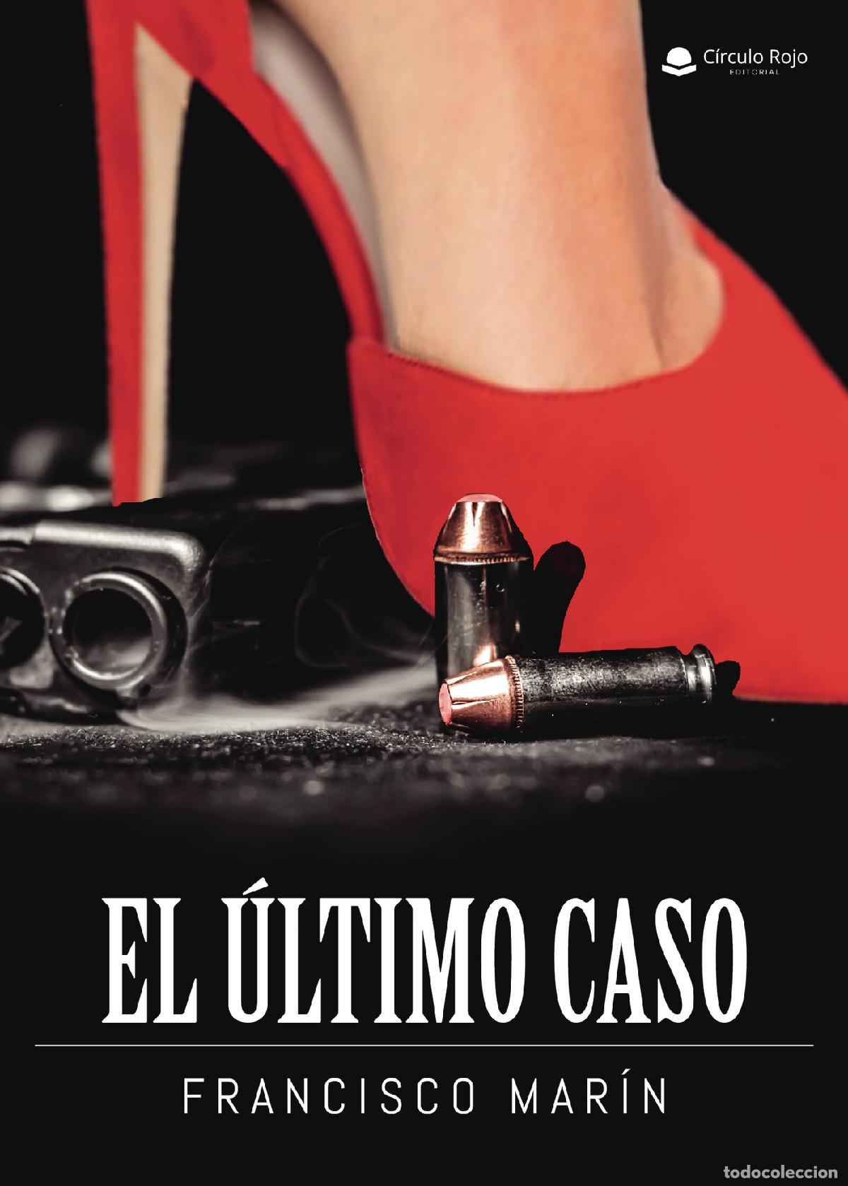 Libros: El &uacute;ltimo caso - Francisco Mar&iacute;n - Foto 1