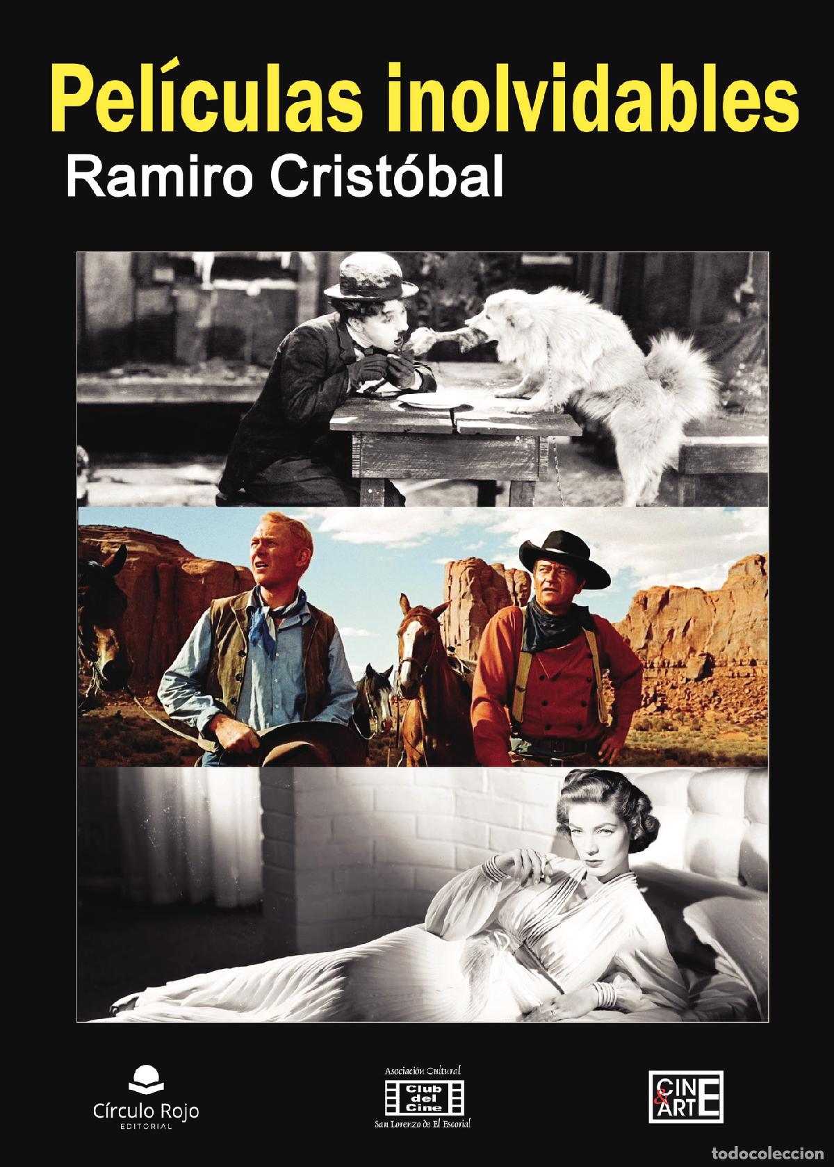 Libros: Pel&iacute;culas inolvidables - Ramiro Crist&oacute;bal - Foto 1
