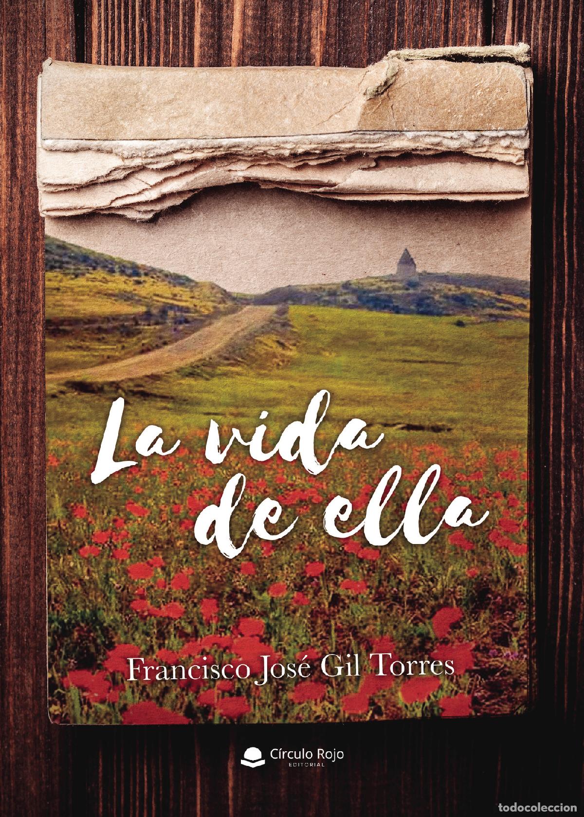 Libros: La vida de ella - Francisco Jos&eacute; Gil Torres - Foto 1