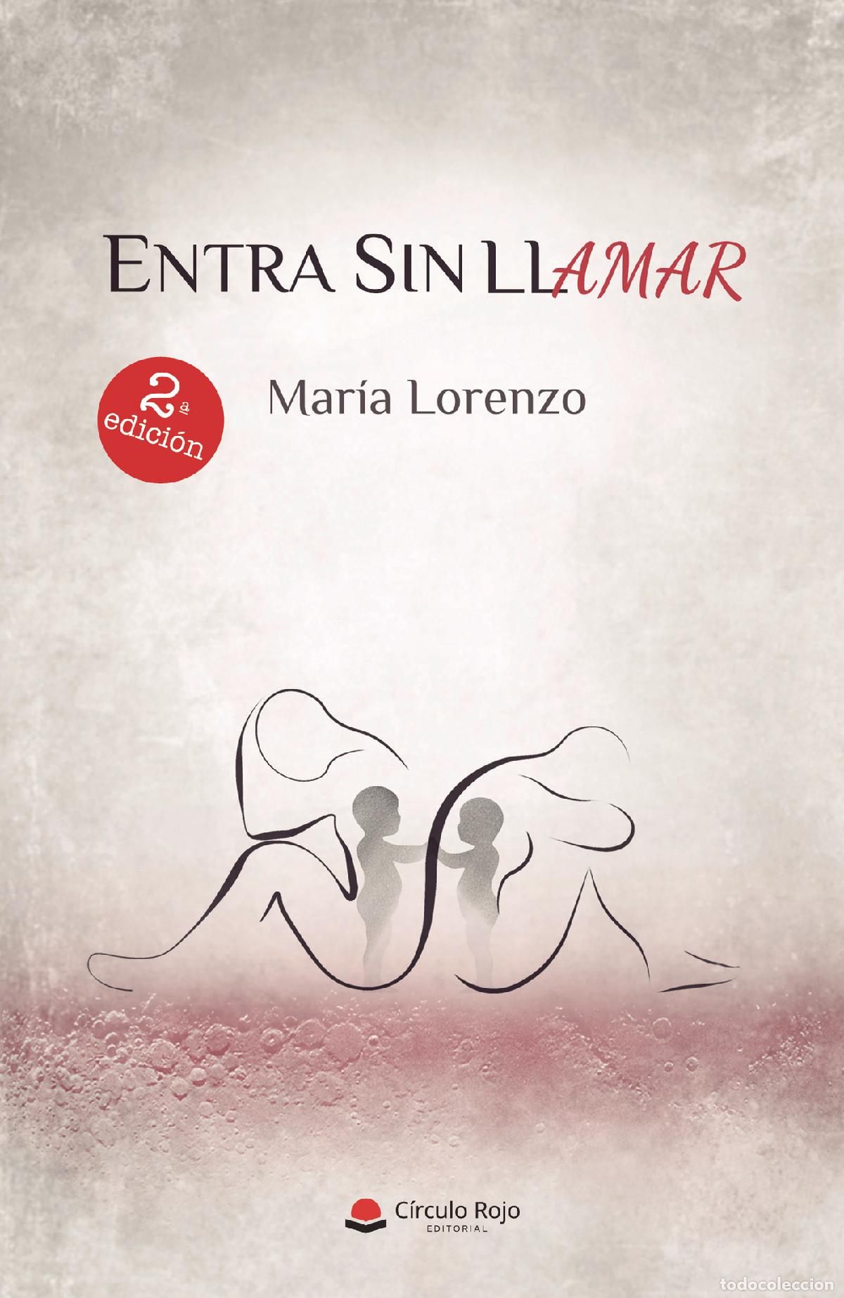 Libros: Entra sin llamar - Mar&iacute;a Lorenzo - Foto 1