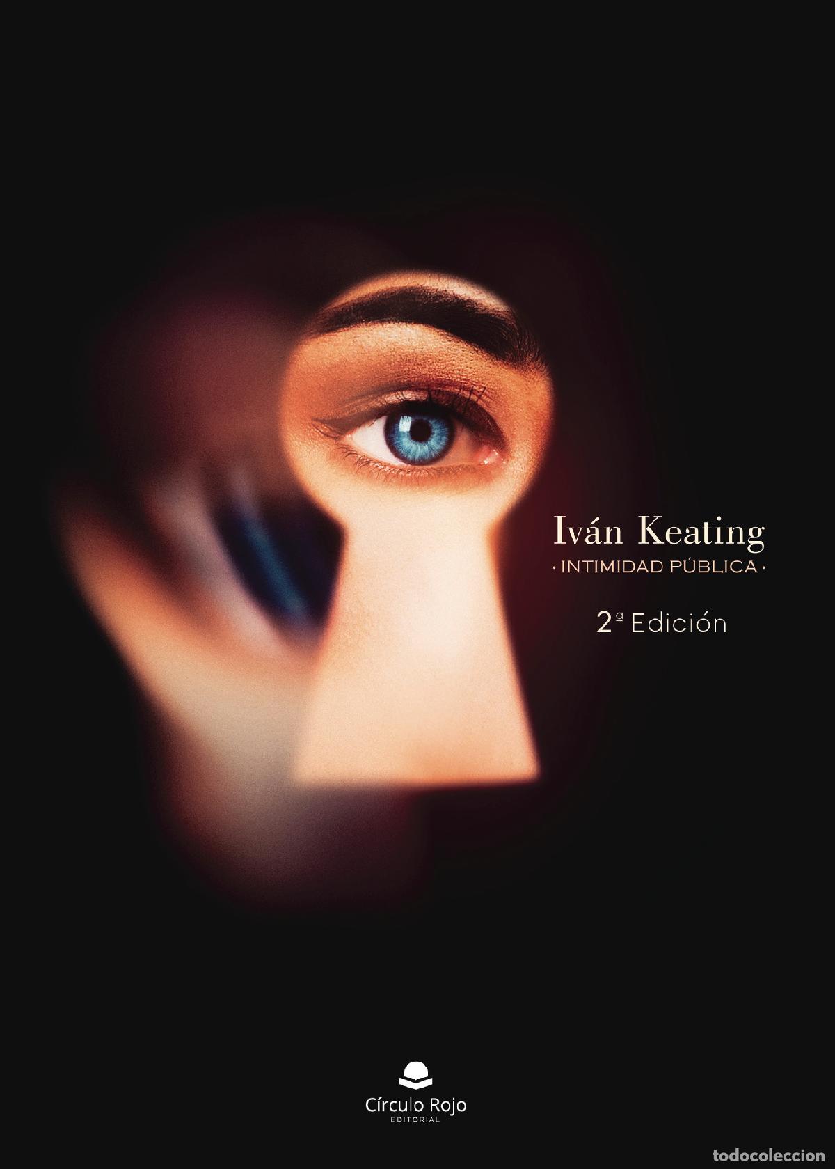Libros: Intimidad p&uacute;blica - Iv&aacute;n Keating - Foto 1