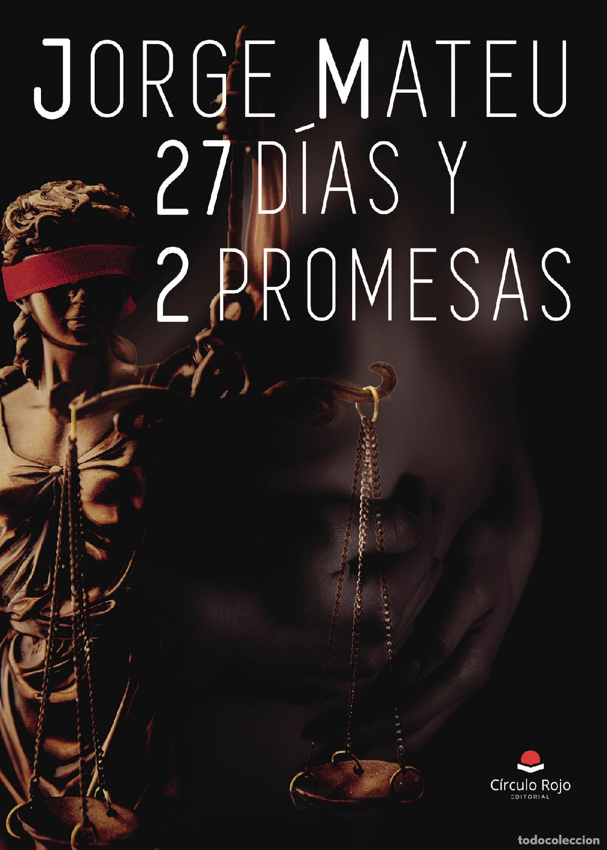 Libros: 27 d&iacute;as y 2 promesas - Jorge Mateu - Foto 1