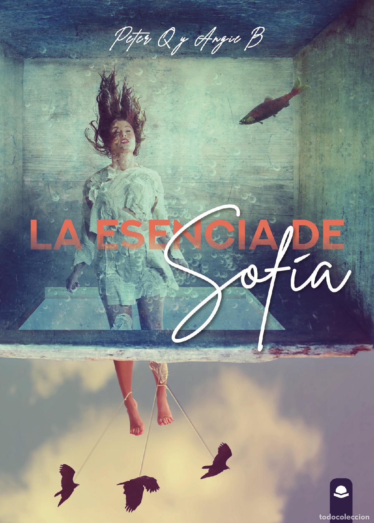 Libros: La esencia de Sof&iacute;a - Peter Q - Foto 1