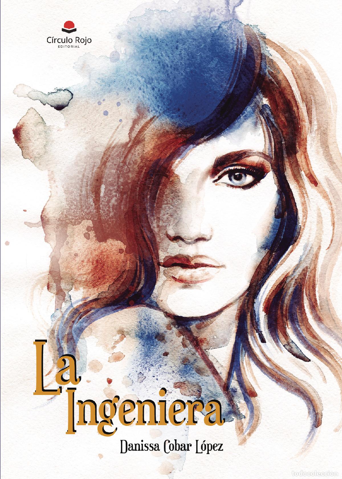 Libros: La Ingeniera - Danissa Cobar L&oacute;pez - Foto 1