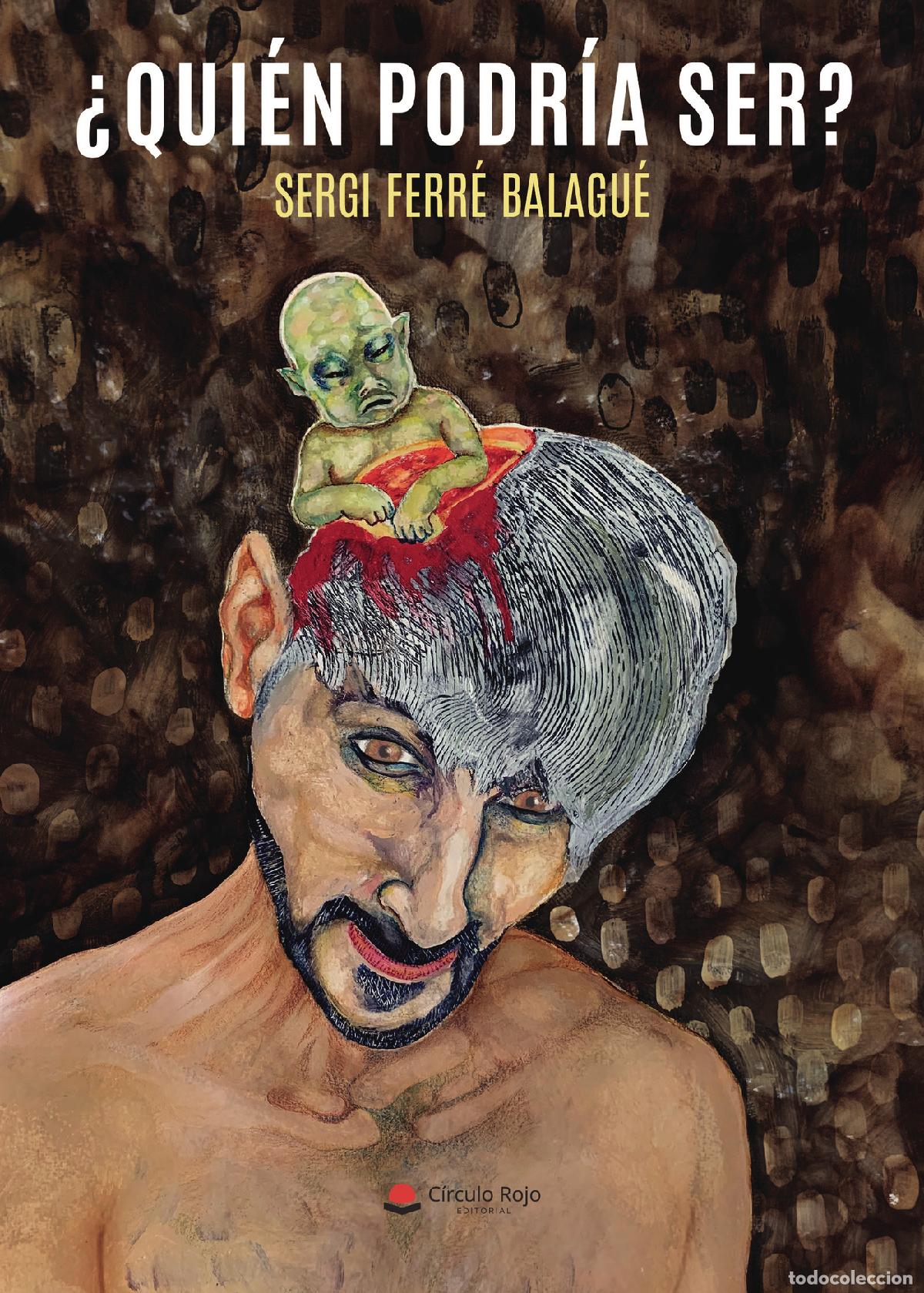 Libros: &iquest;Qui&eacute;n podr&iacute;a ser? - Sergi Ferr&eacute; Balagu&eacute; - Foto 1