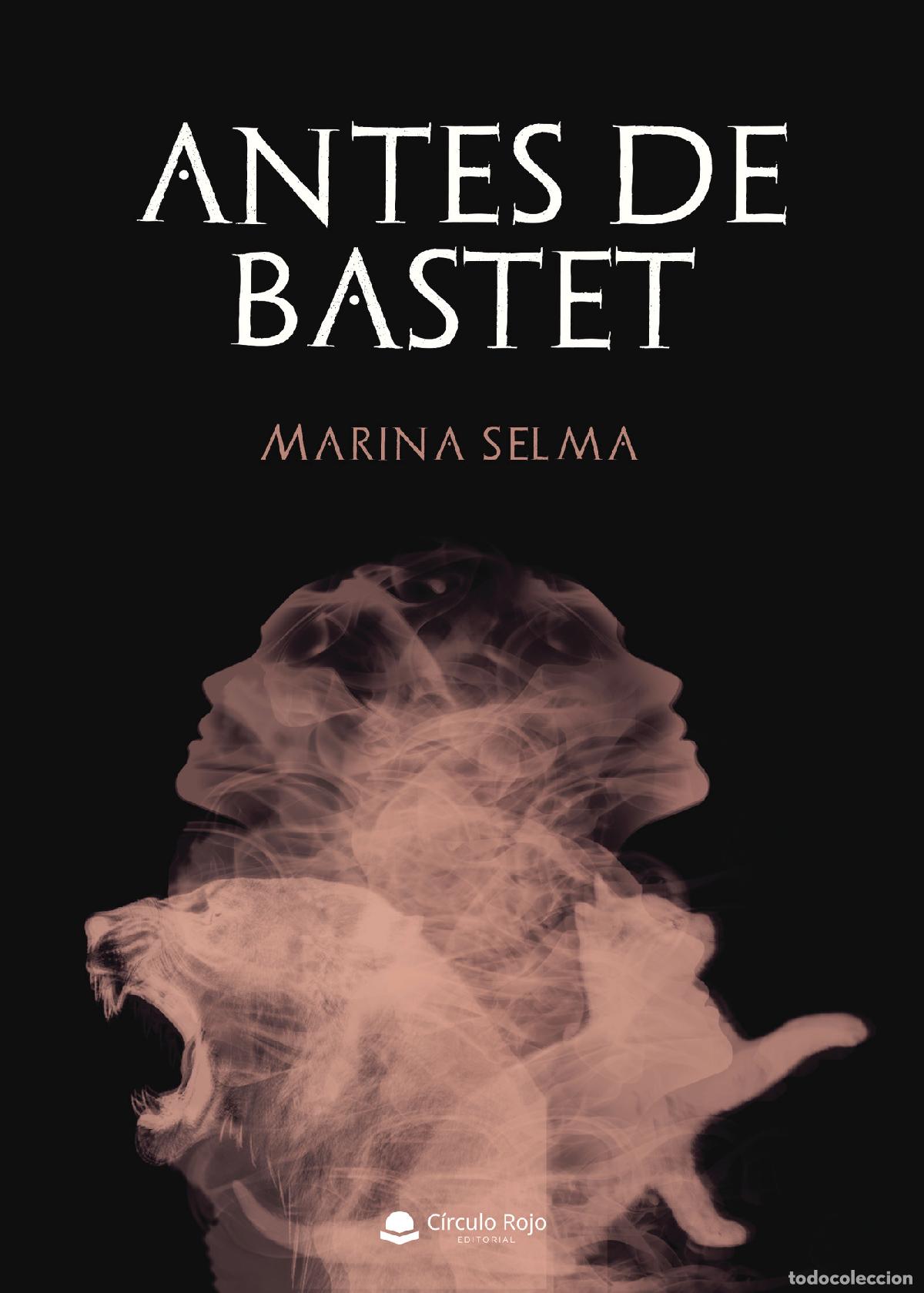 Libros: Antes de Bastet - Marina Selma - Foto 1
