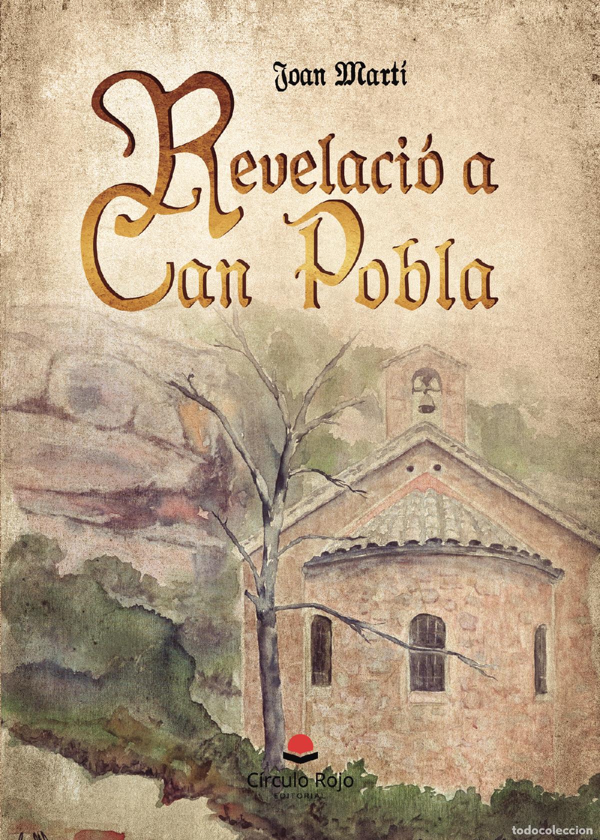 Libros: Revelaci&oacute; a Can Pobla - Joan Mart&iacute; - Foto 1