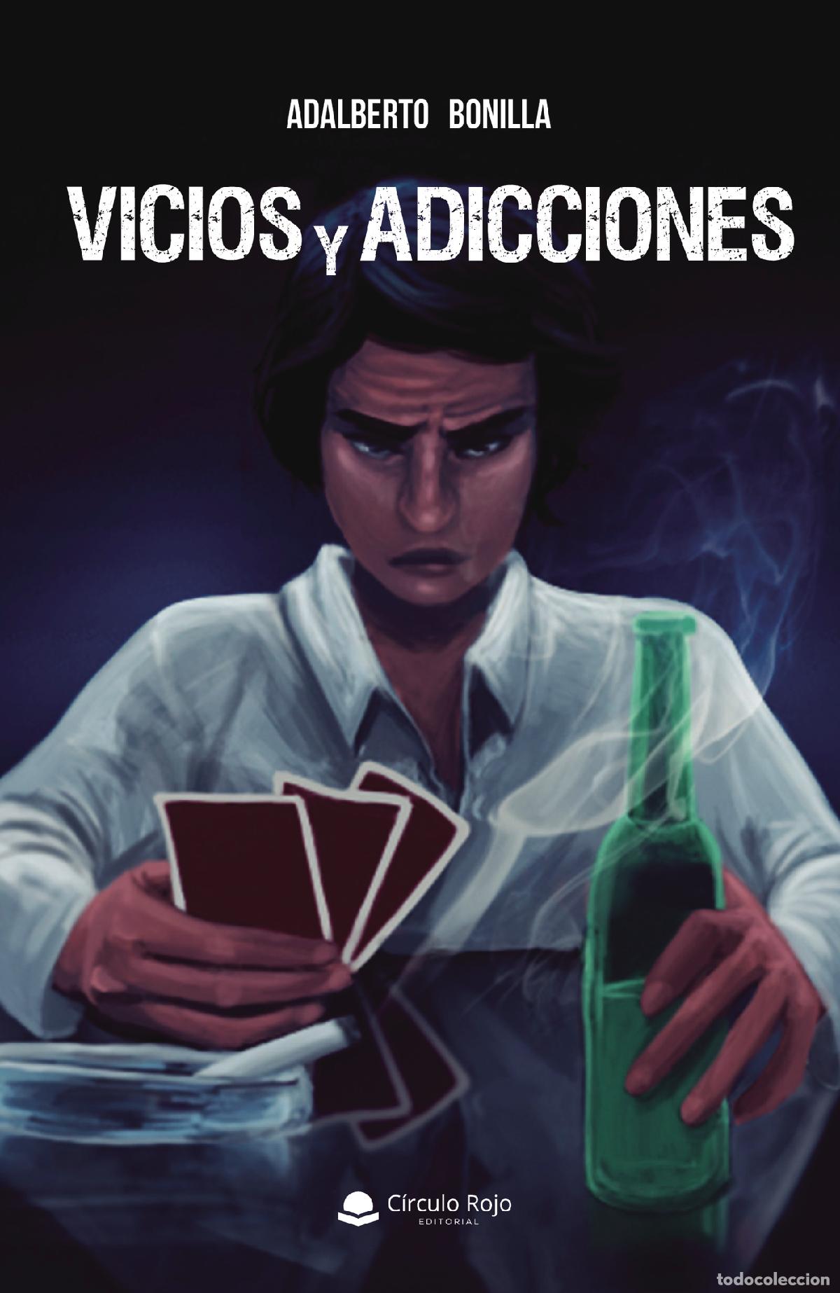 Libros: Vicios y adicciones - Adalberto Bonilla - Foto 1