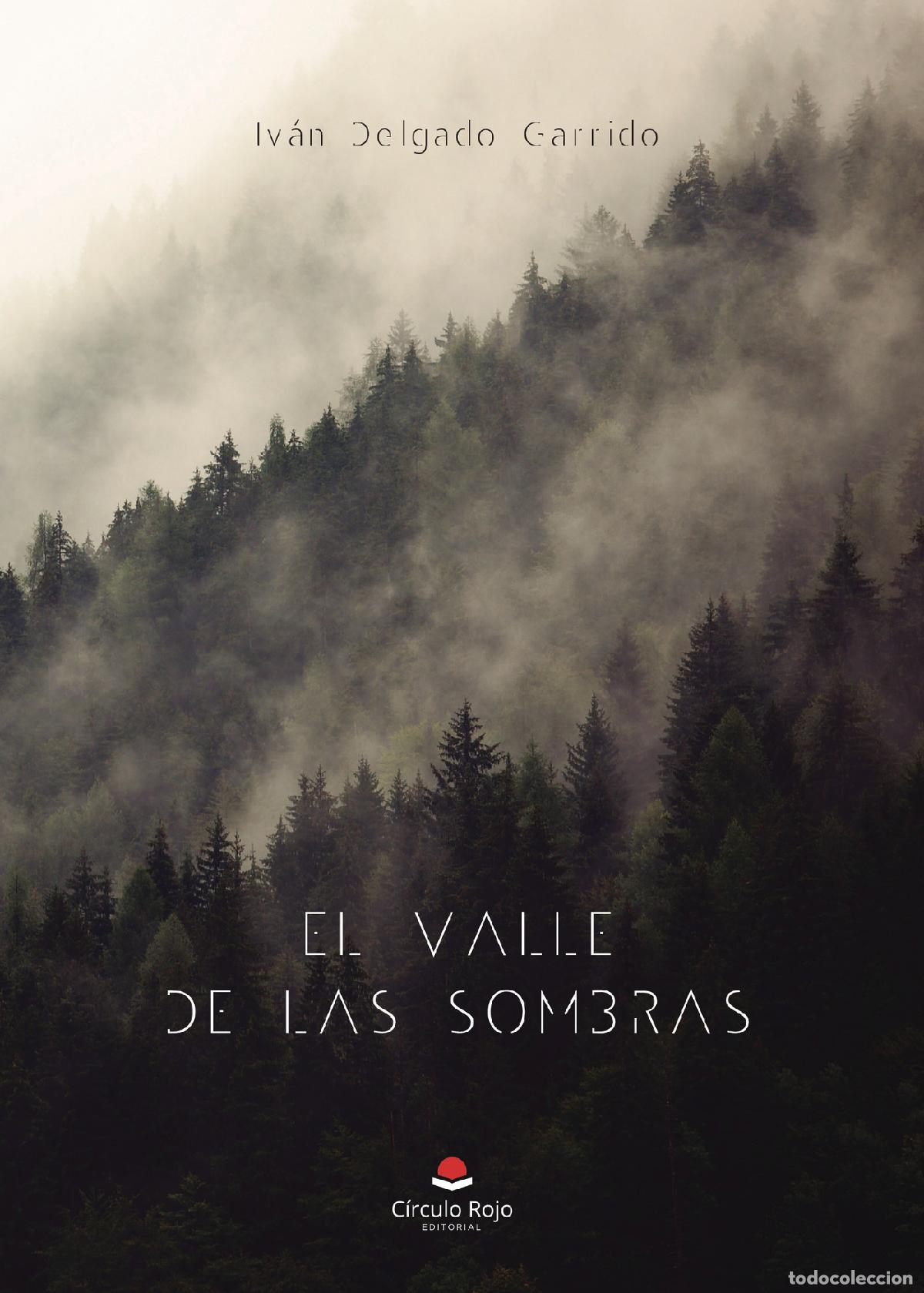 Libros: El valle de las sombras - Iv&aacute;n Delgado Garrido - Foto 1