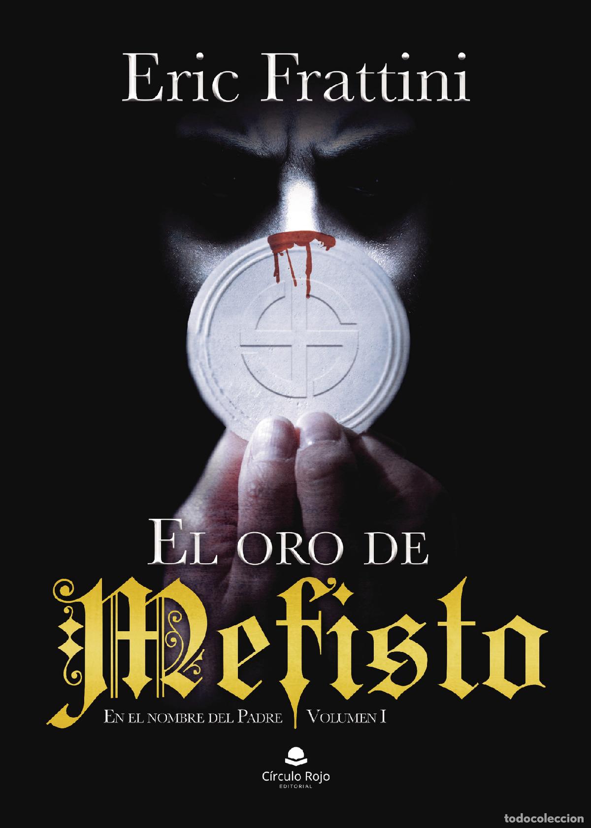 Libros: El oro de Mefisto - Eric Frattini - Foto 1