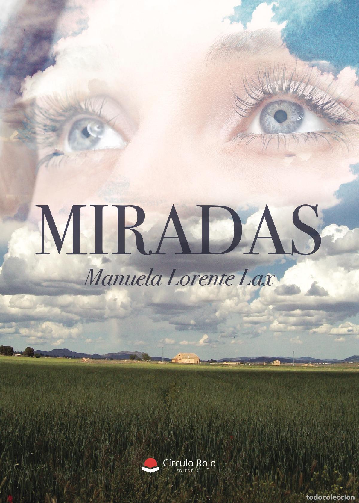 Libros: Miradas - Manuela Lorente Lax - Foto 1