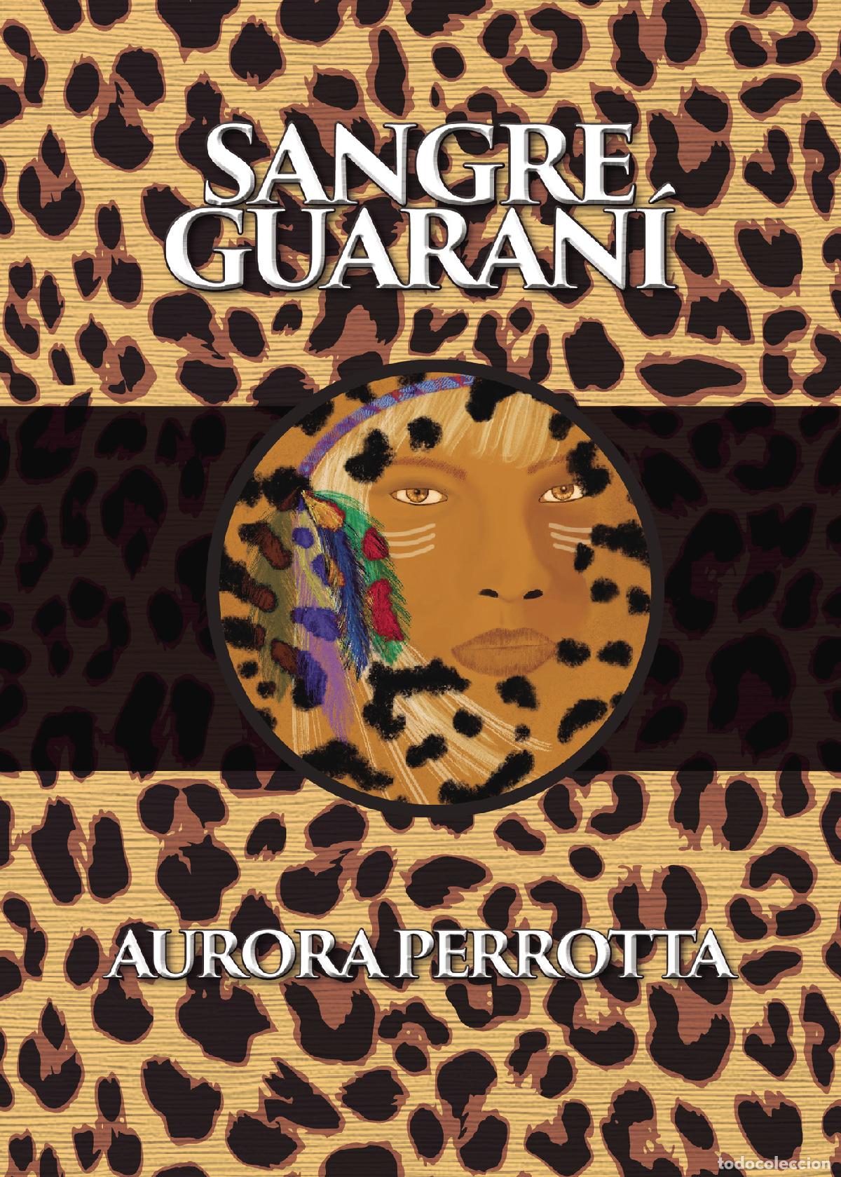 Libros: Sangre guaran&iacute; - Aurora Perrotta - Foto 1