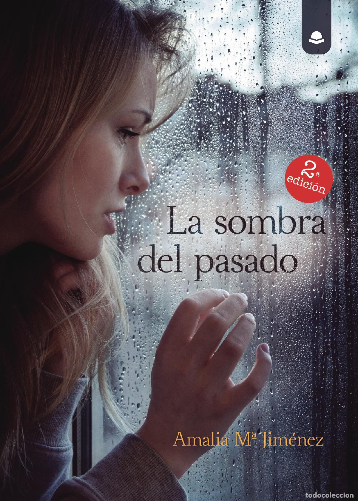 Libros: La sombra del Pasado - Amalia M&ordf; Jim&eacute;nez - Foto 1