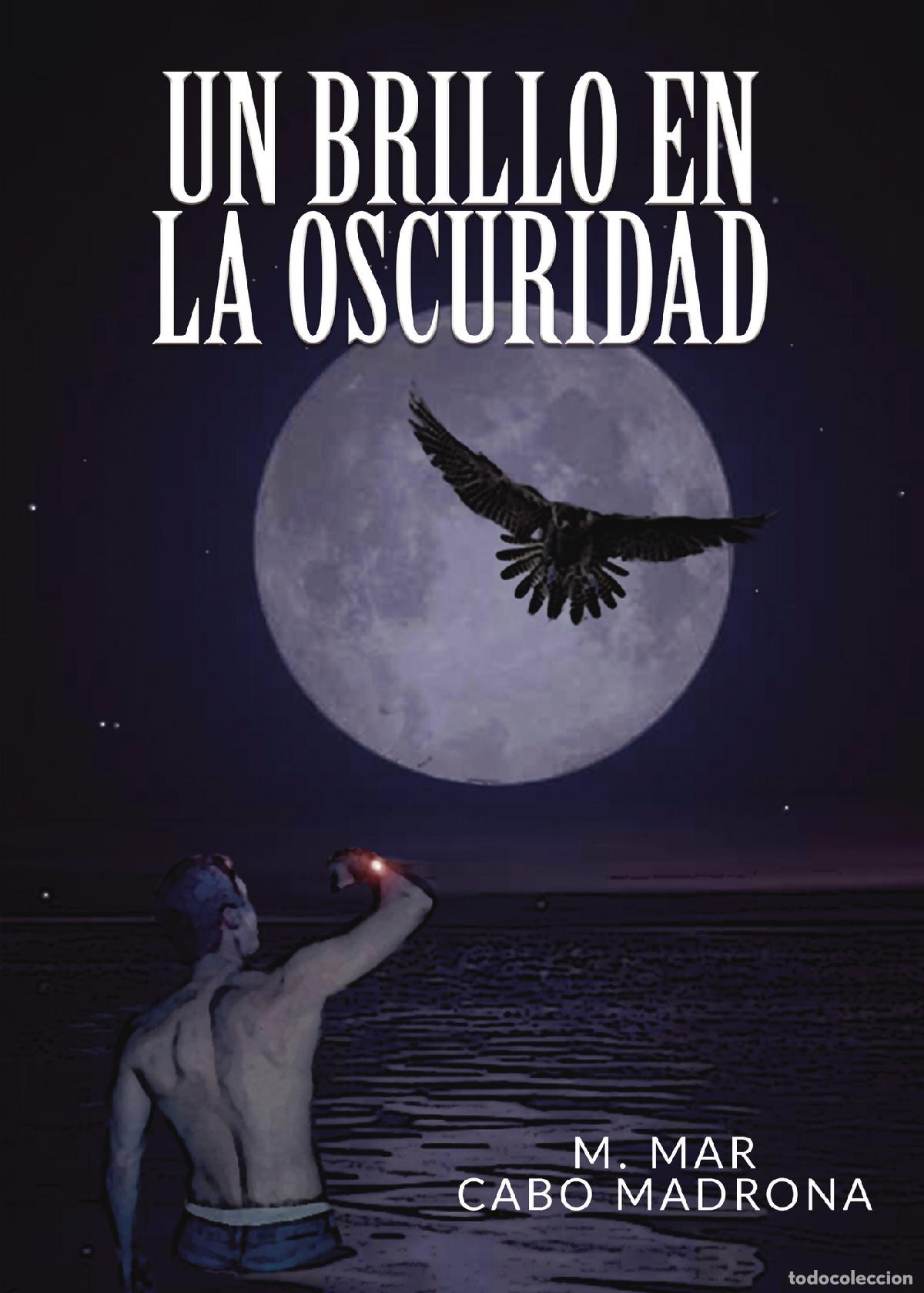 Libros: Un brillo en la oscuridad - M. Mar Cabo Madrona - Foto 1