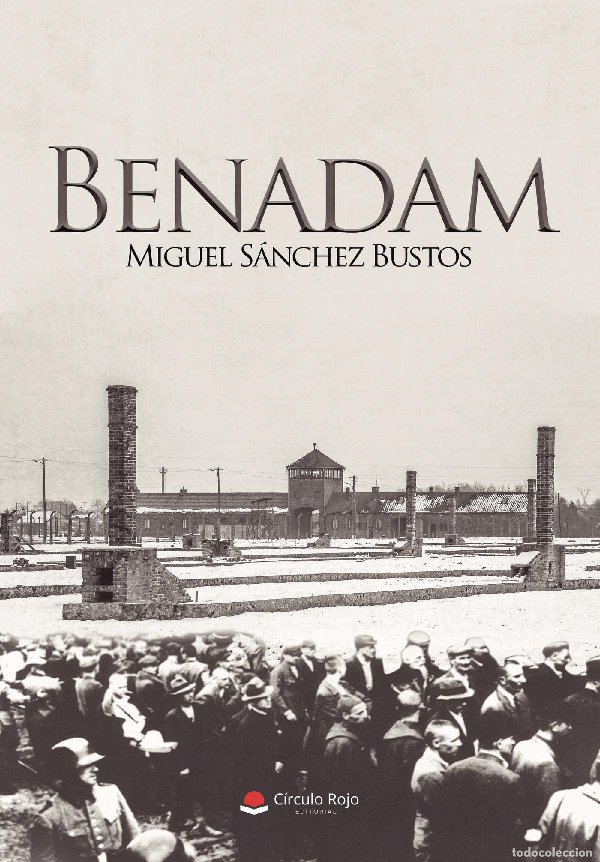 Libros: Benadam - Miguel S&aacute;nchez Bustos - Foto 1