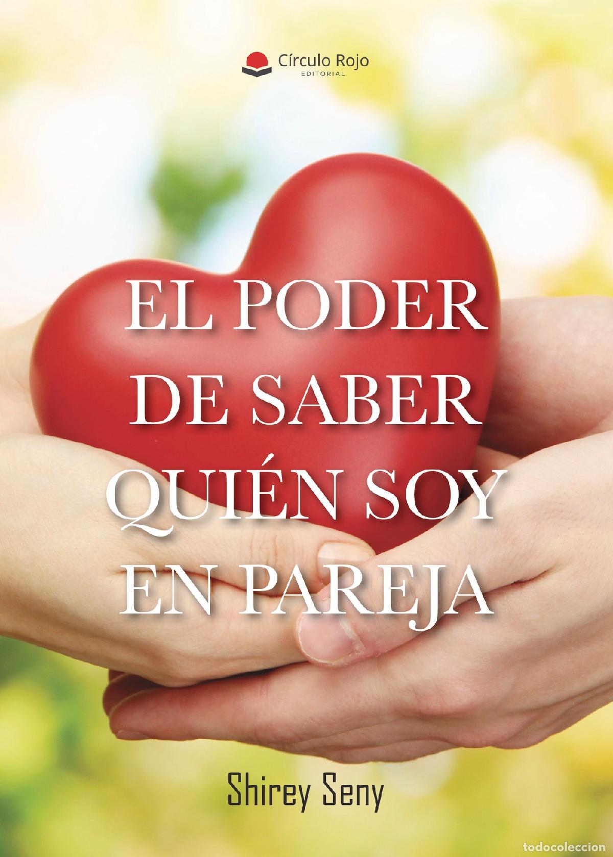 Libros: El poder de saber qui&eacute;n soy en pareja - Shirey Seny - Foto 1