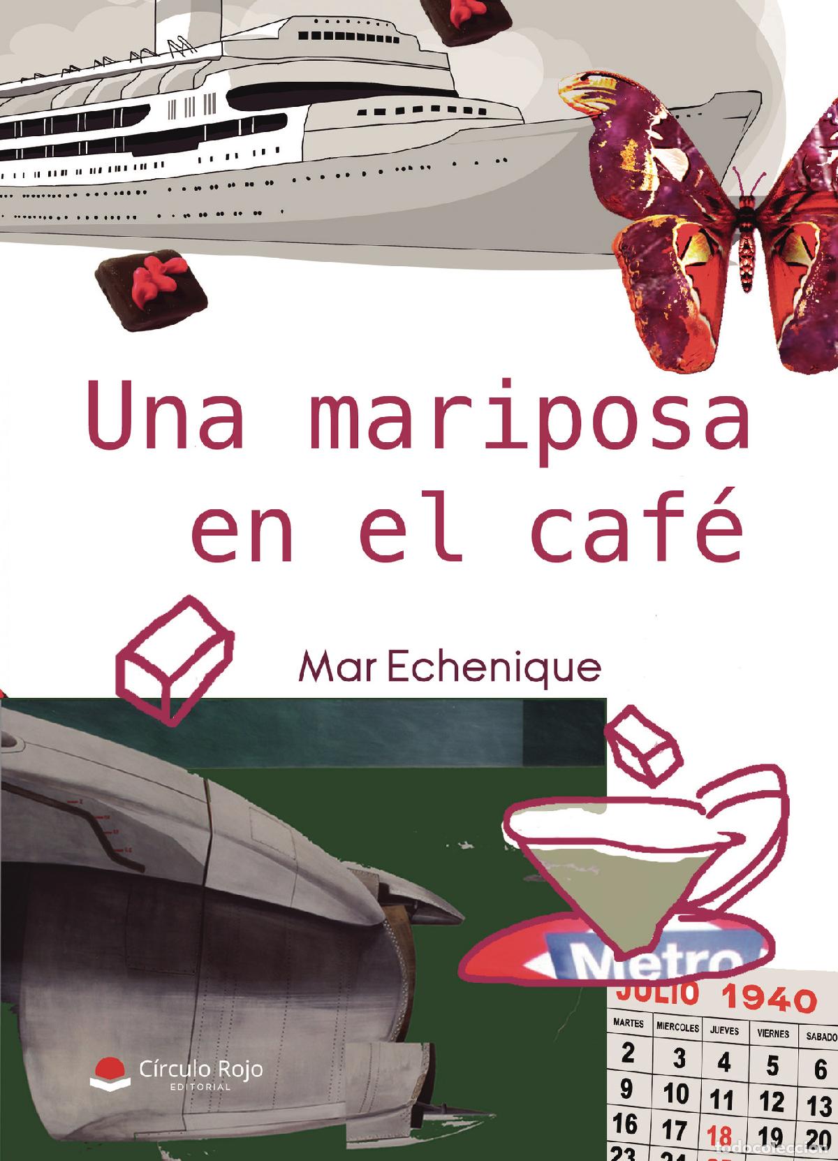 Libros: Una mariposa en el caf&eacute; - Mar Echenique - Foto 1