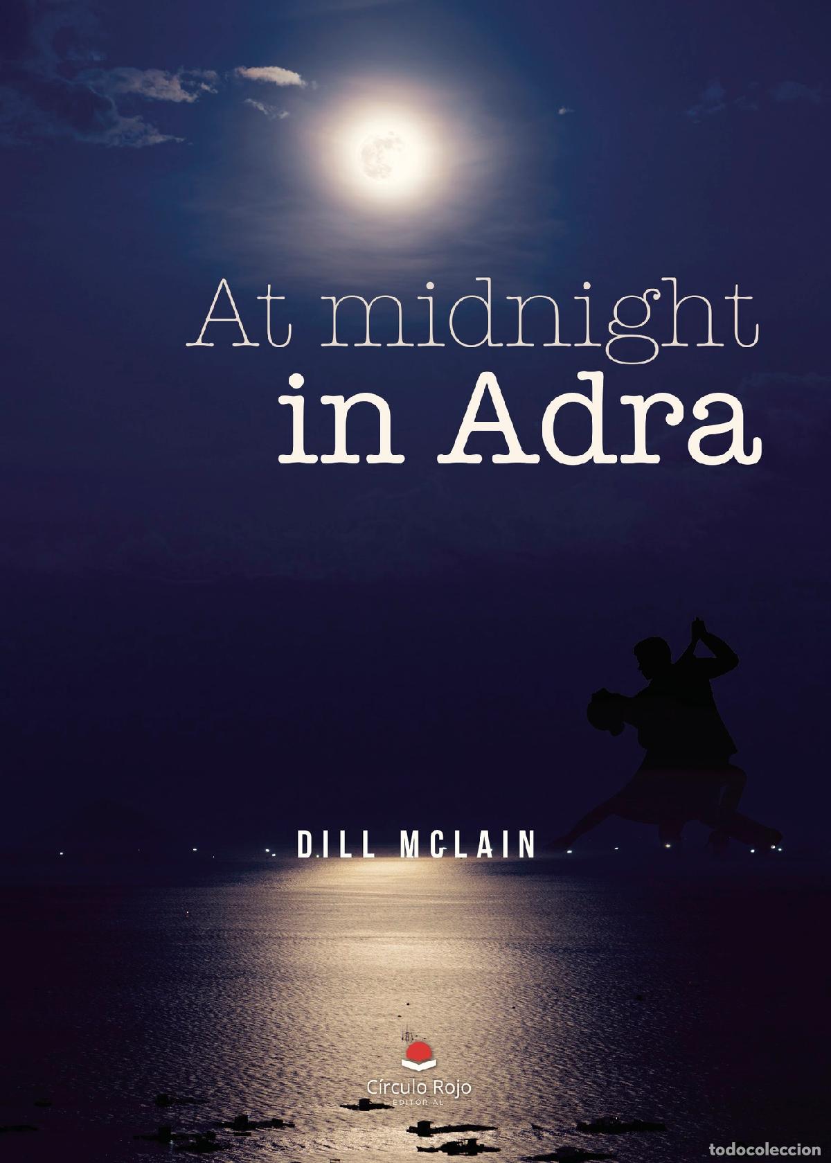Libros: At midnight in Adra - Dill McLain - Foto 1