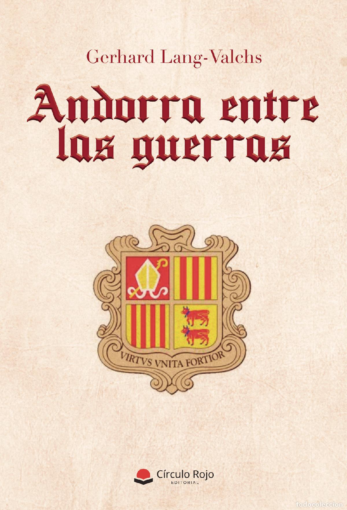 Libros: Andorra entre las guerras - Gerhard Lang-Valchs - Foto 1
