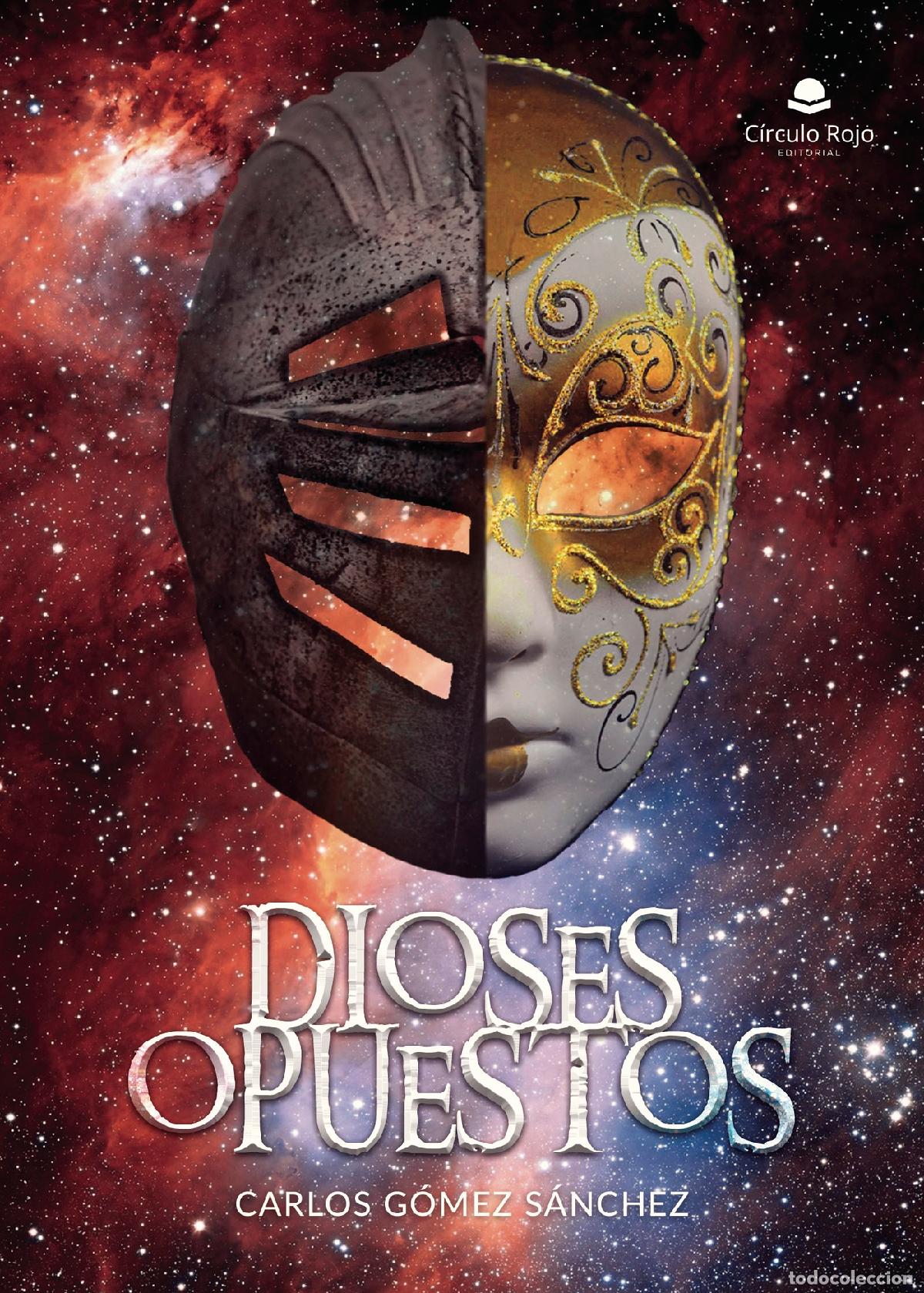 Libros: Dioses Opuestos - Carlos G&oacute;mez S&aacute;nchez - Foto 1